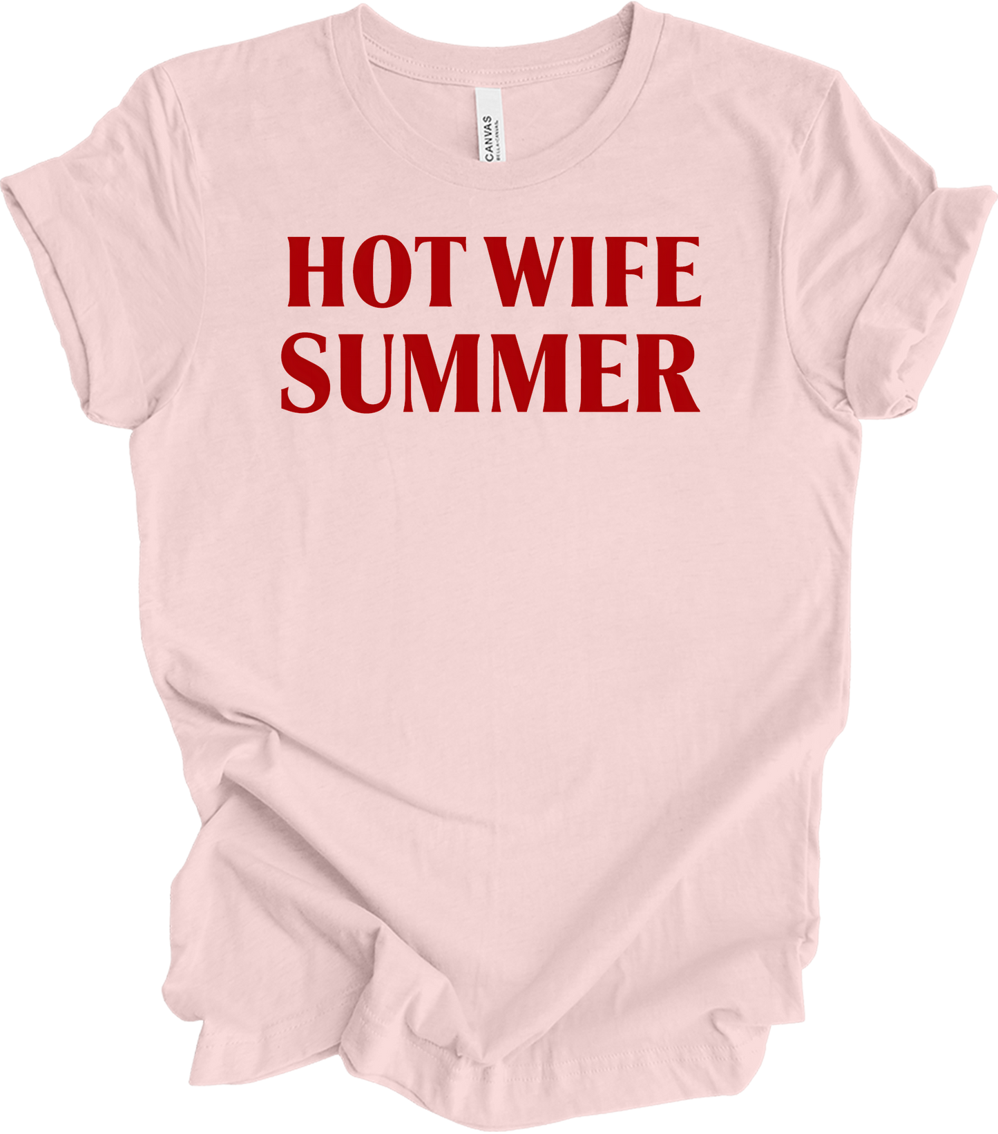 Hot Wife Summer - Fun & Stylish T-Shirt in Soft Pink