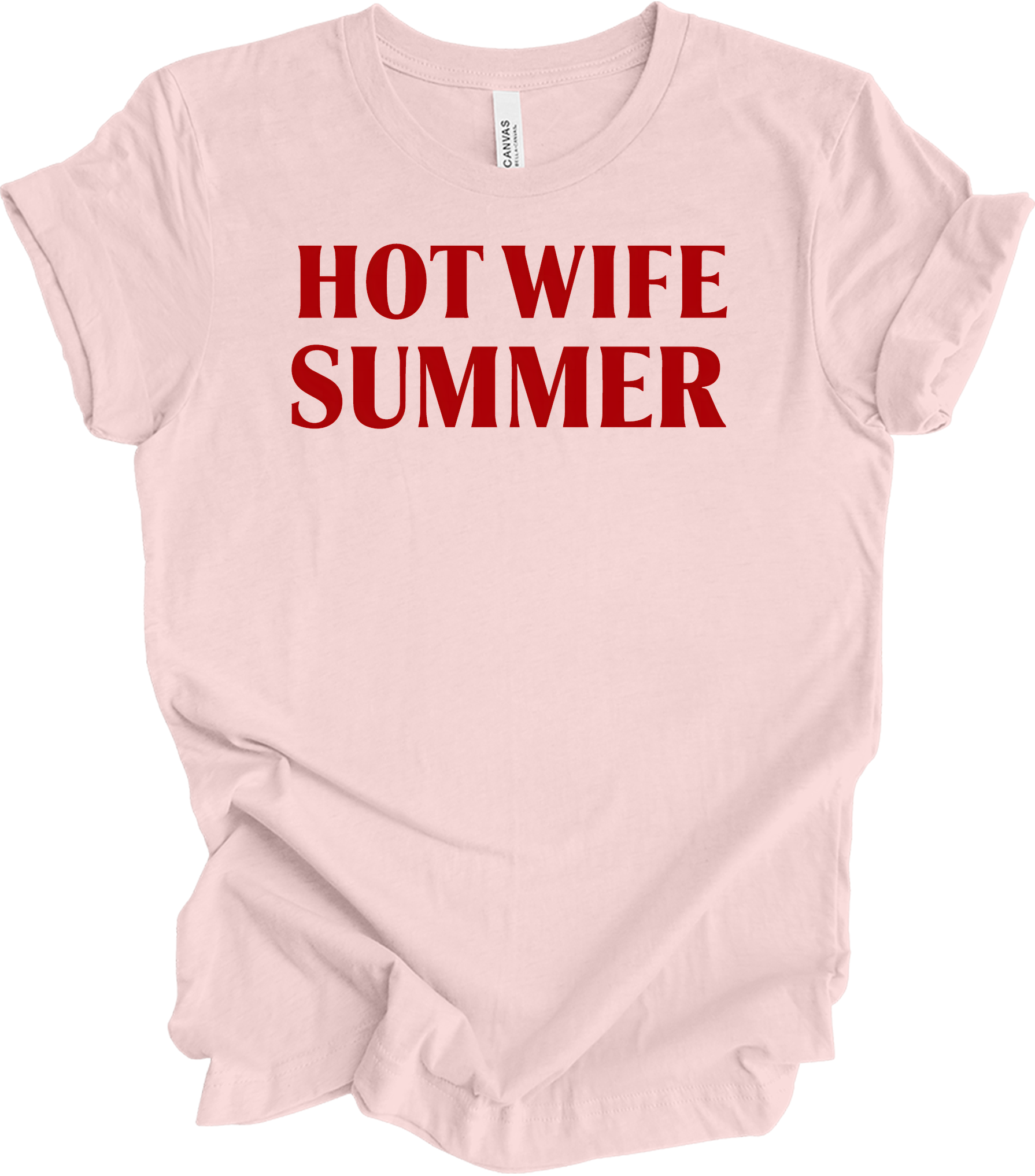 Hot Wife Summer - Fun & Stylish T-Shirt in Soft Pink