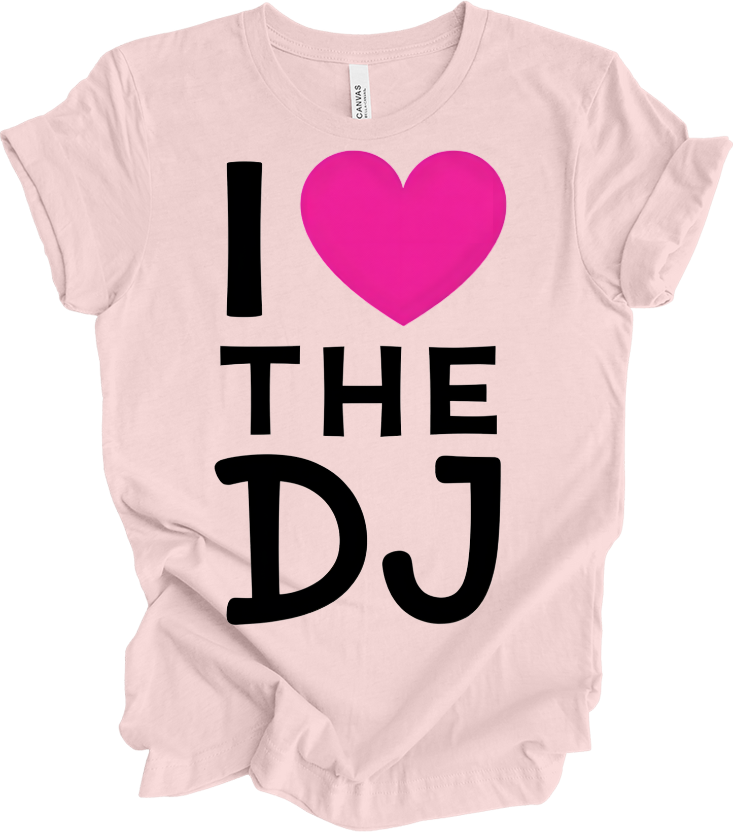 I Love The DJ - Music Fan Favorite T-Shirt in Soft Pink