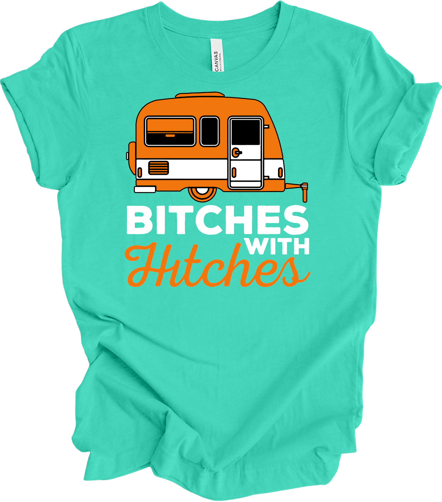Bitches with Hitches T-Shirt in Teal
