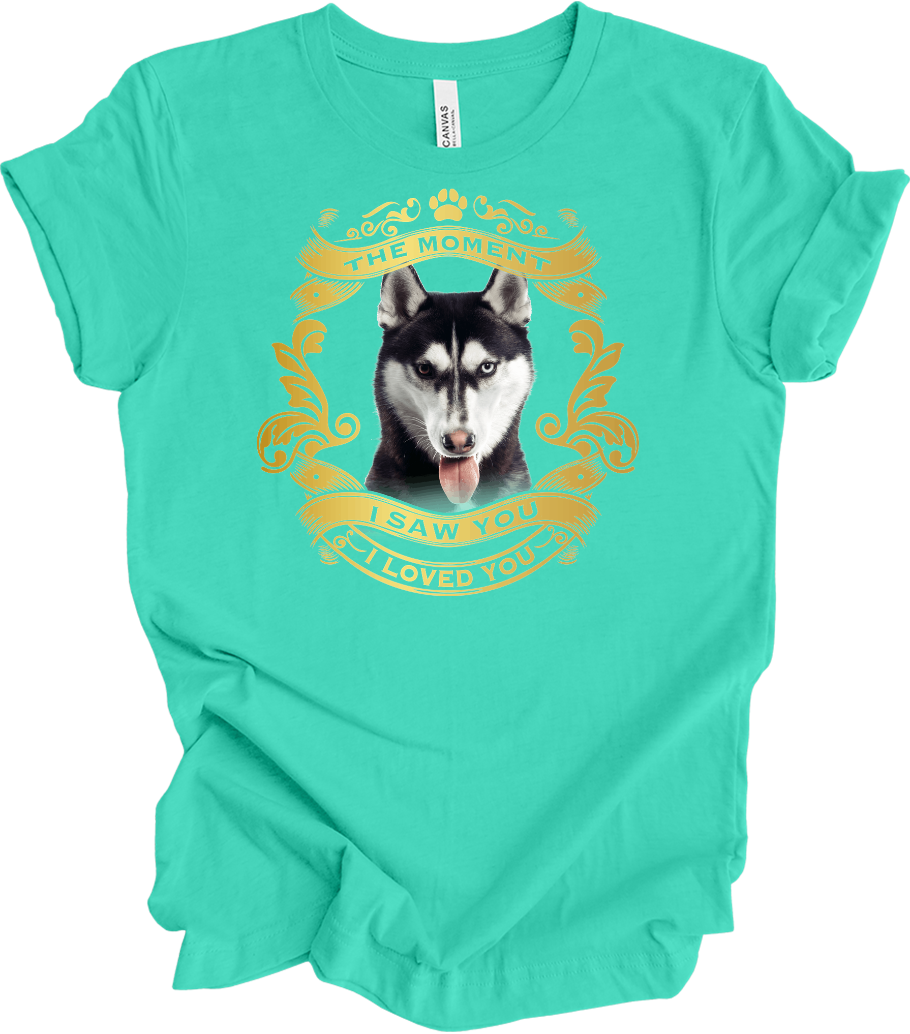 Wolf Dog Lover : 'I Loved You' T-Shirt in Teal