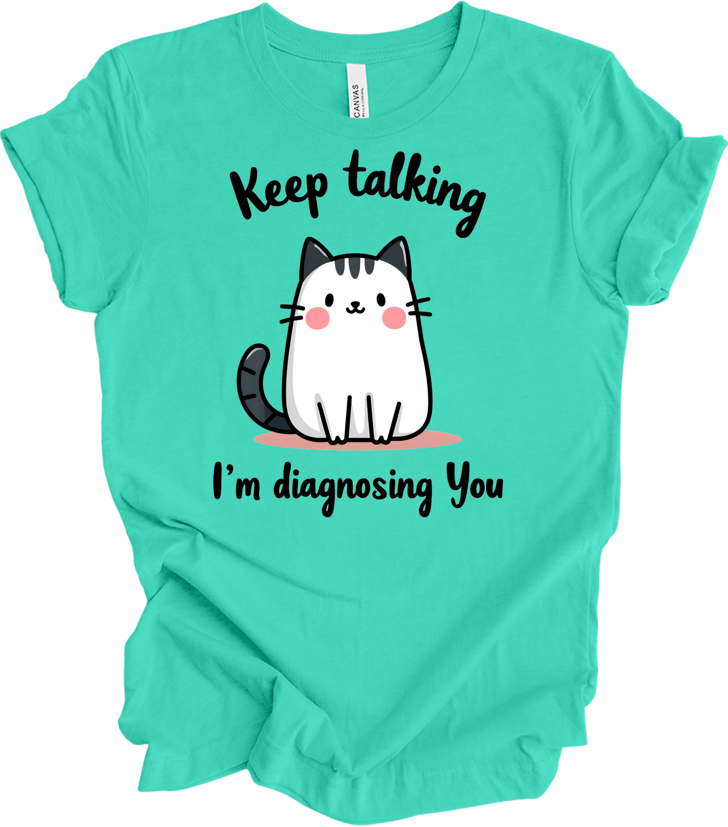 Kawaii Cat 'Keep Talking' T-Shirt in Teal