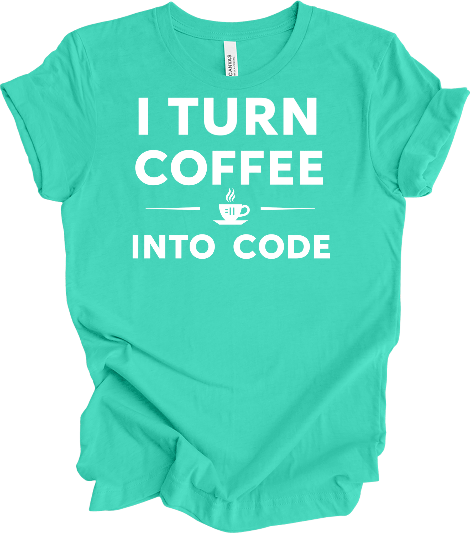 I Turn Coffee Into Code T-Shirt in Teal
