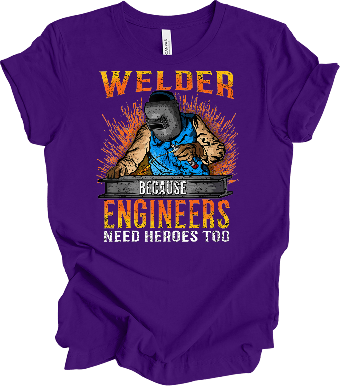 Welder Engineers Need Heroes T-Shirt in Team Purple