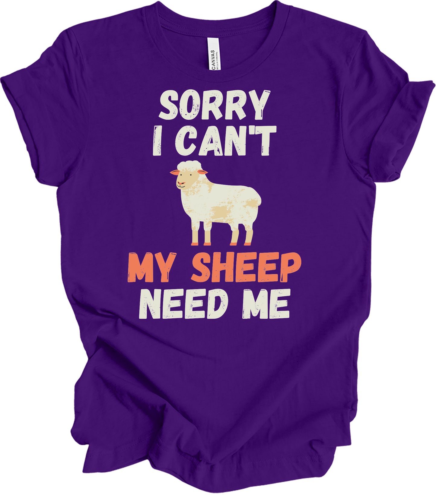 Sorry I Can't My Sheep Need Me T-Shirt in Team Purple