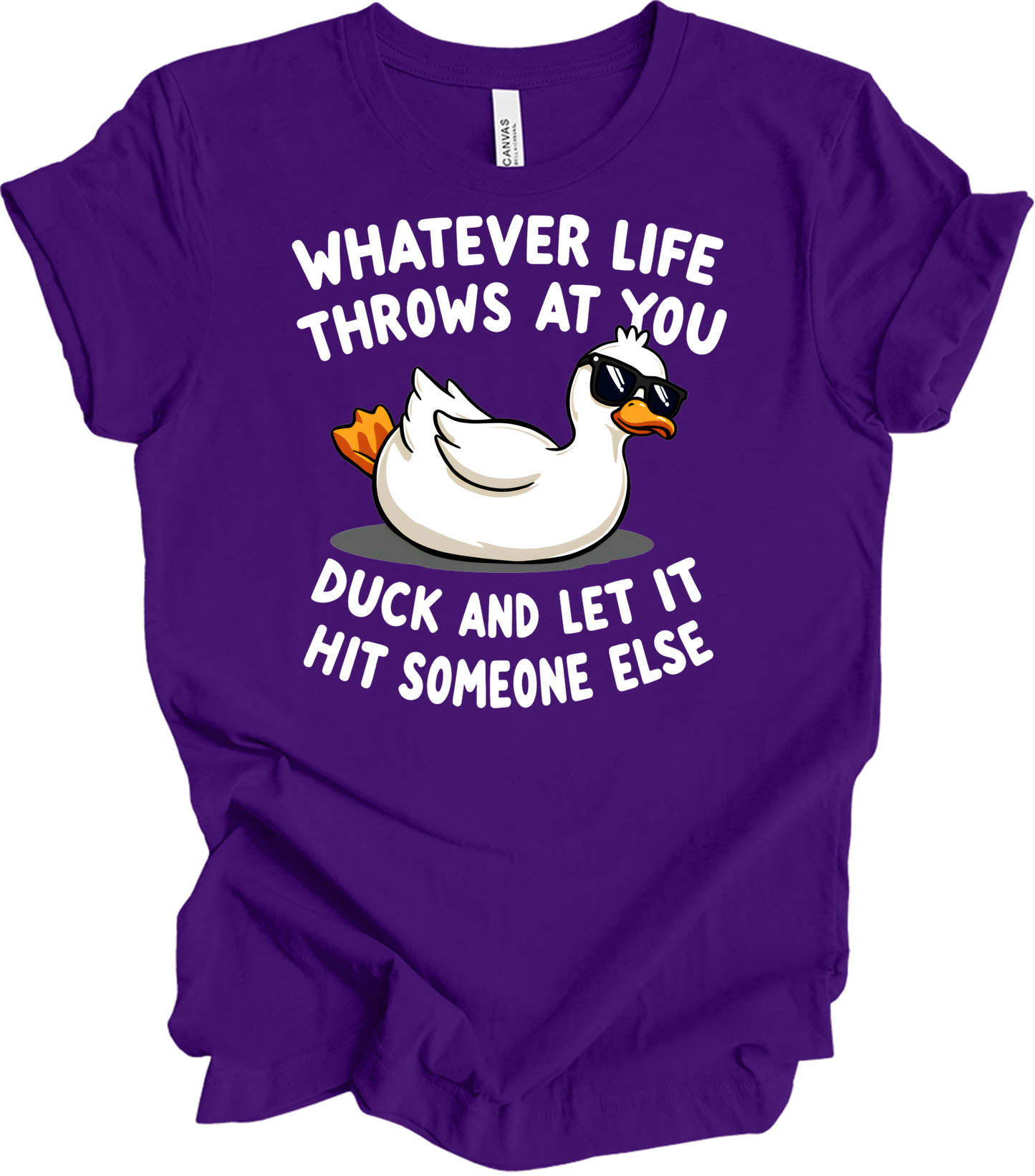 Whatever Life Throws at You Duck T-Shirt in Team Purple