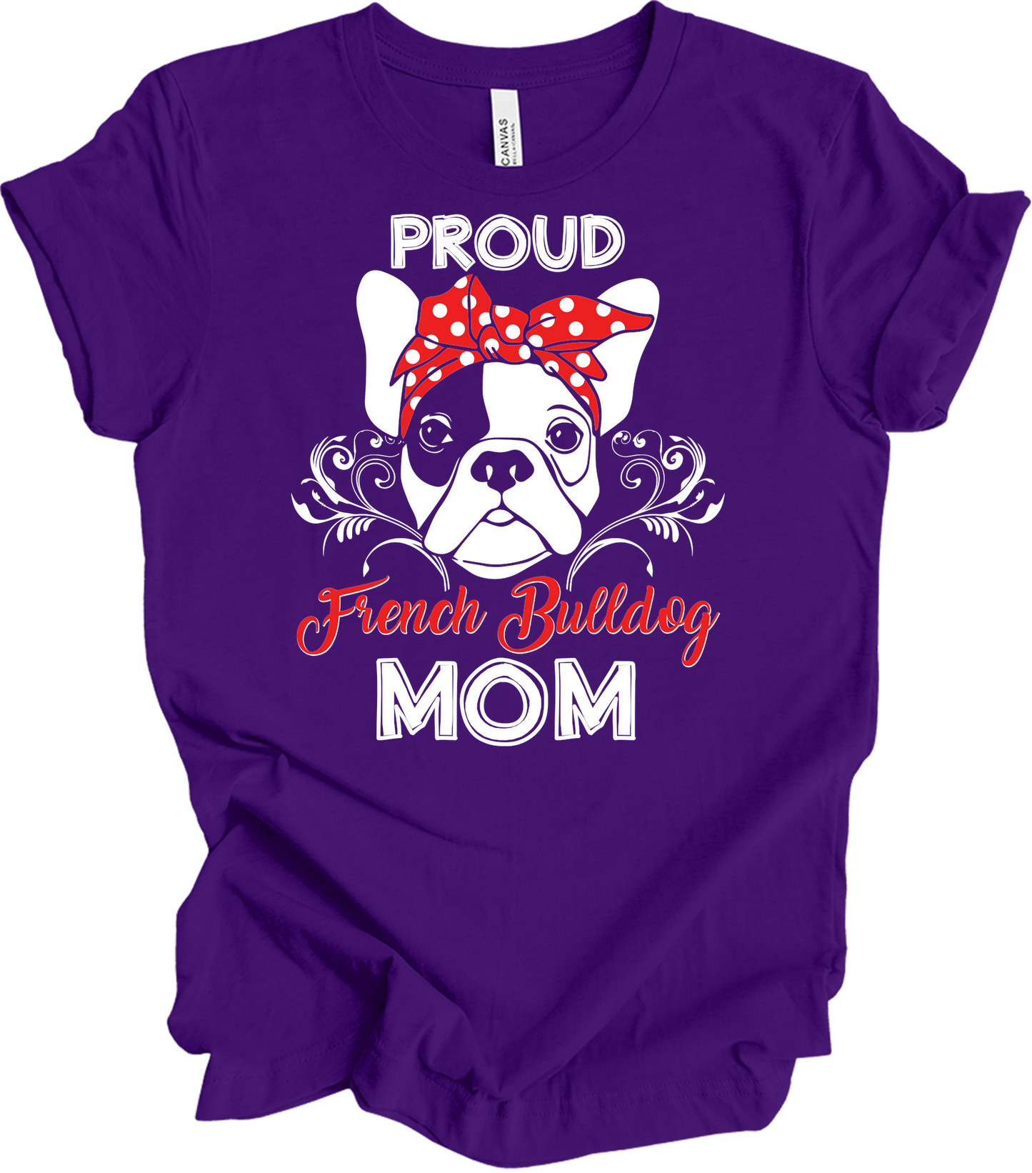 Proud French Bulldog Mom T-Shirt in Team Purple