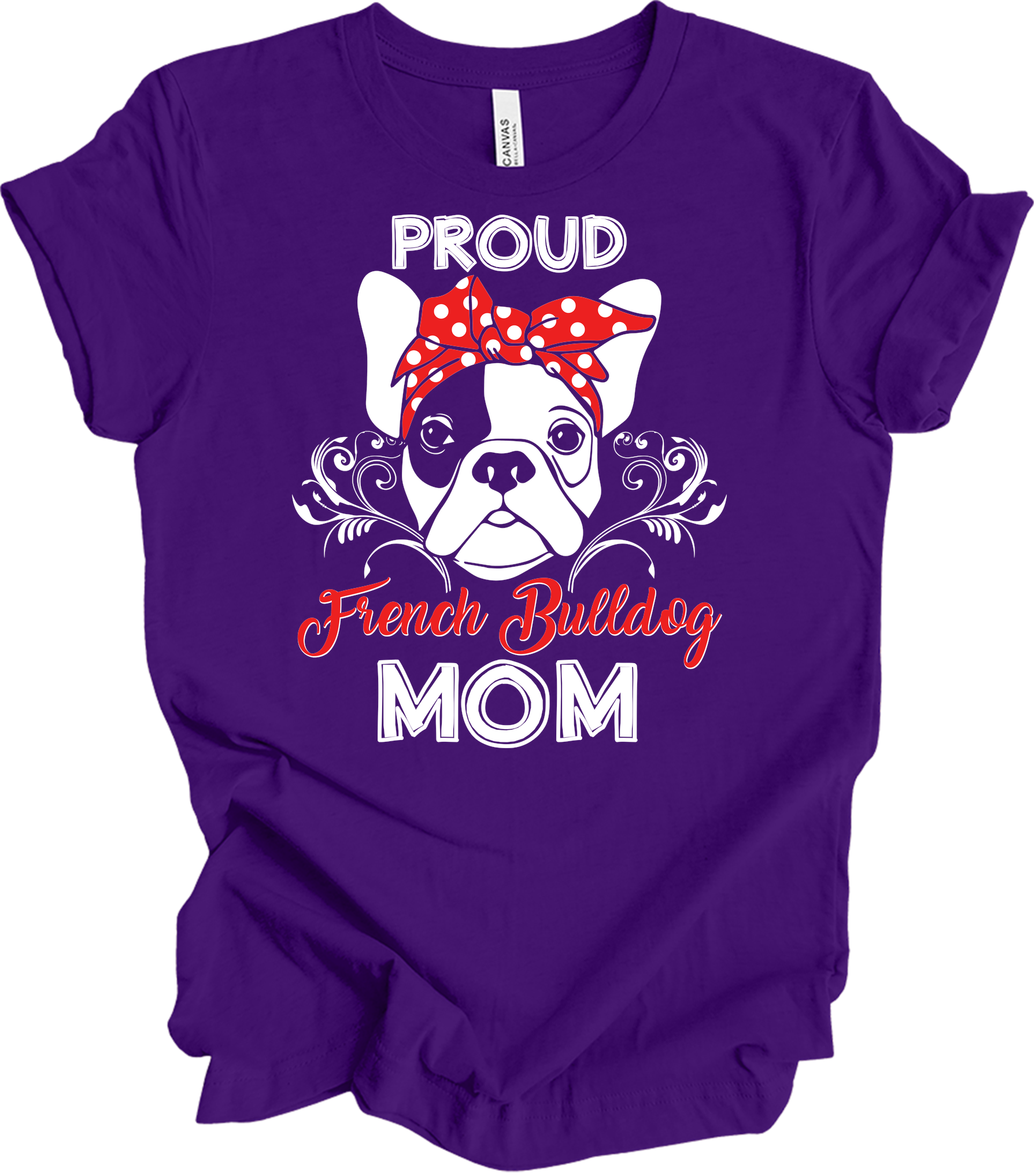 Proud French Bulldog Mom T-Shirt in Team Purple