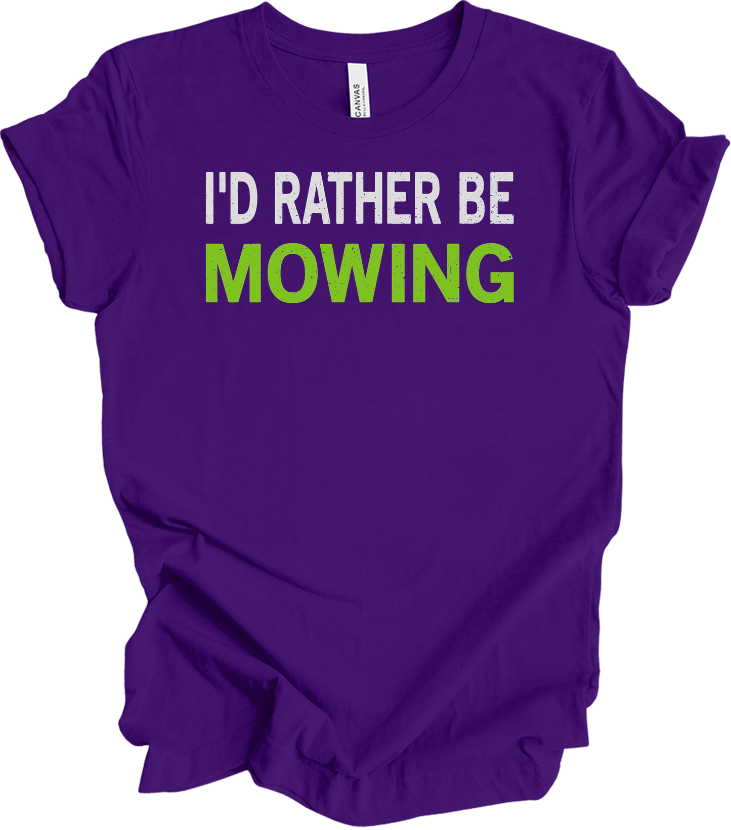 I'd Rather Be Mowing T-Shirt in Team Purple