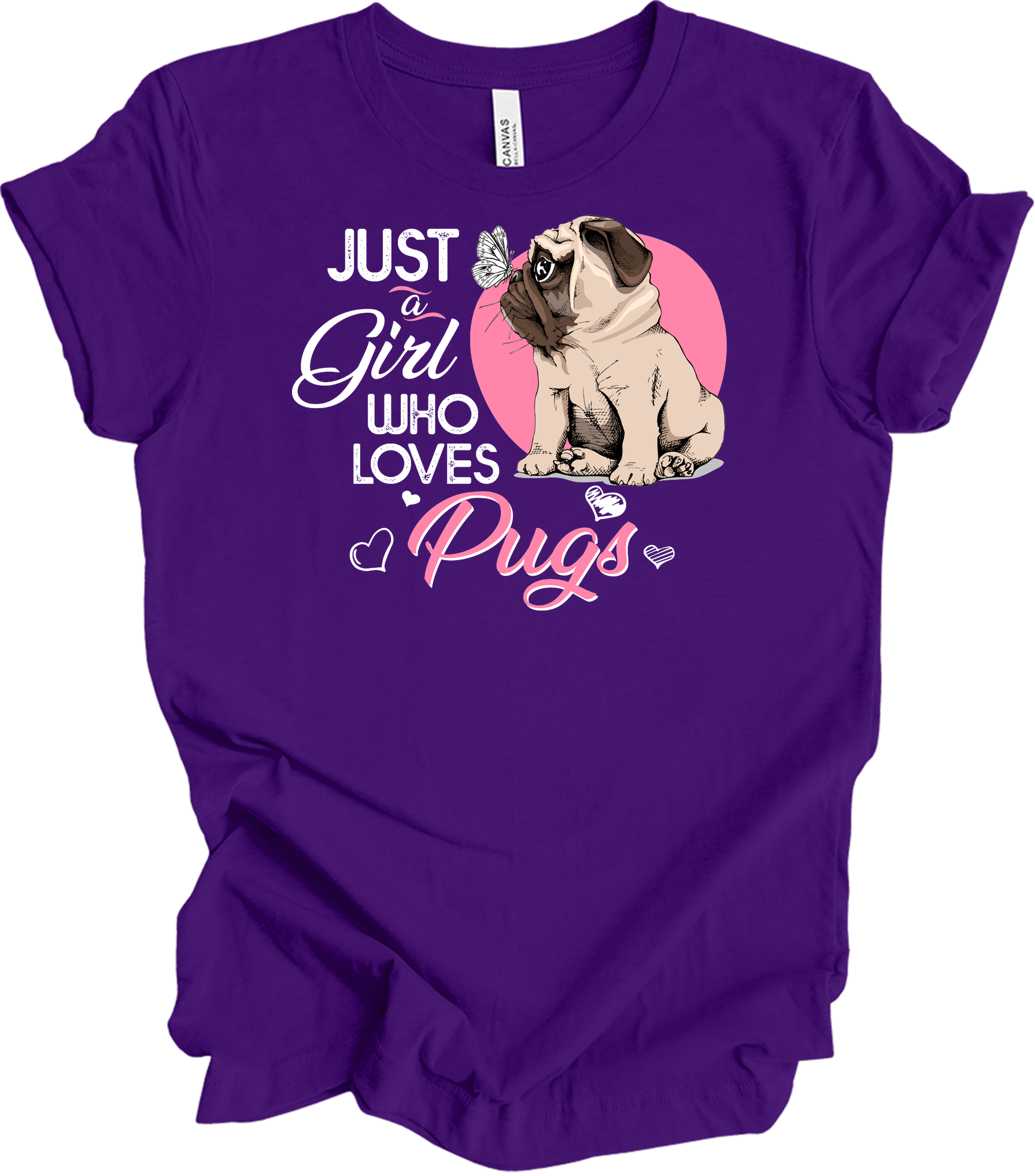 Just a Girl Who Loves Pugs - Cute Dog Lover T-Shirt in Team Purple