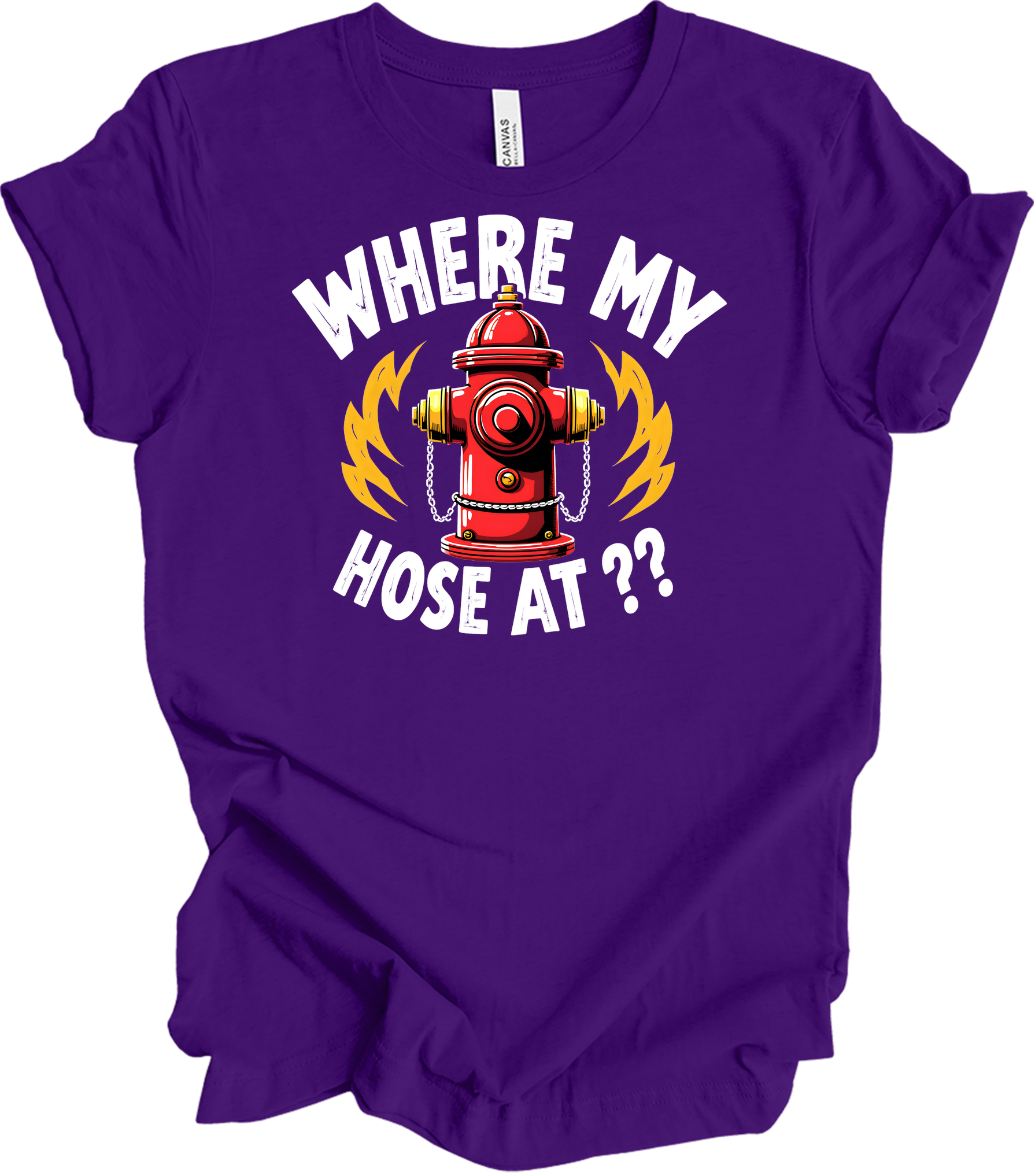 Where My Hose At? Firefighter T-Shirt in Team Purple