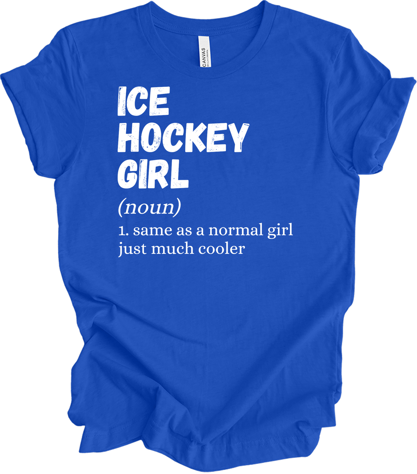 Ice Hockey Girl Definition T-Shirt in True Royal