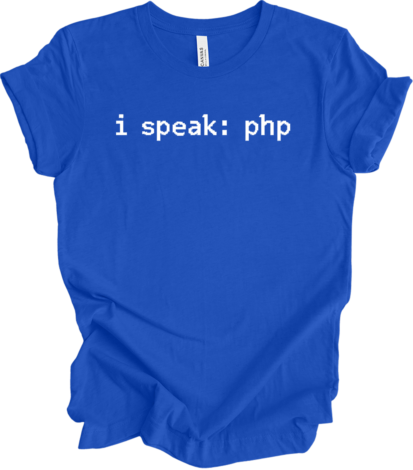 I'm Speaking: PHP T-Shirt in True Royal