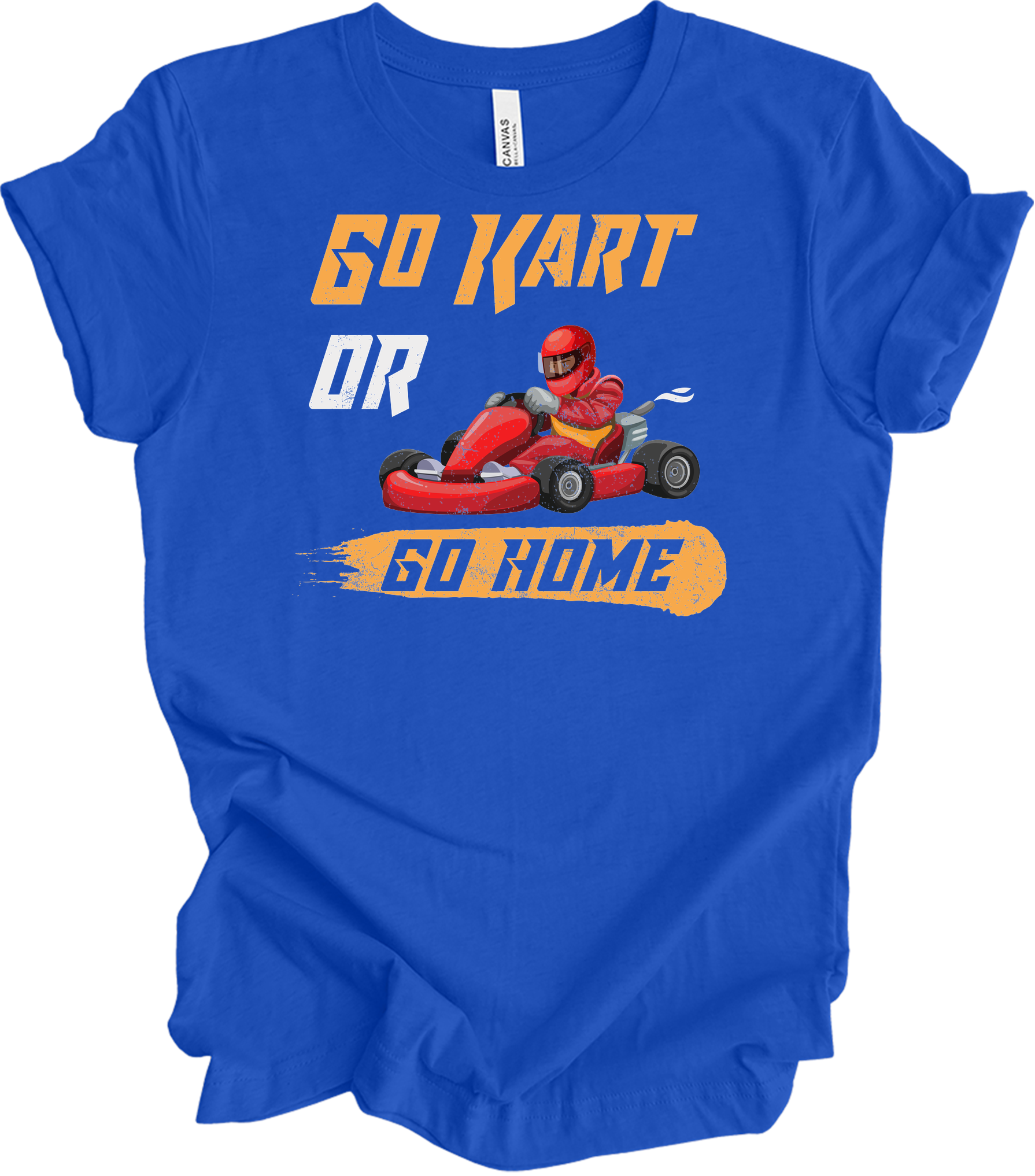 Go Kart or Go Home Racing T-Shirt in True Royal