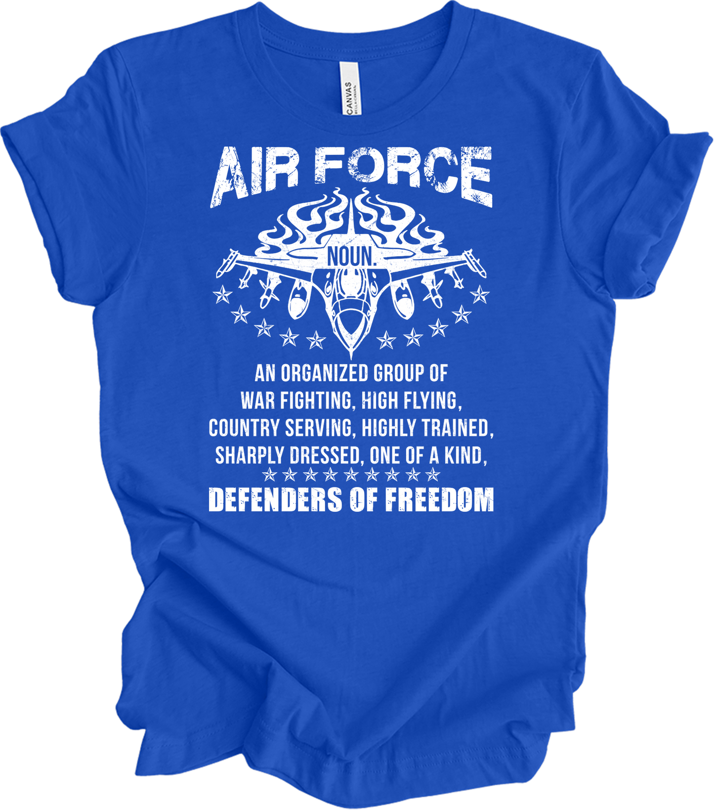 Air Force Noun : Freedom Defenders T-Shirt in True Royal
