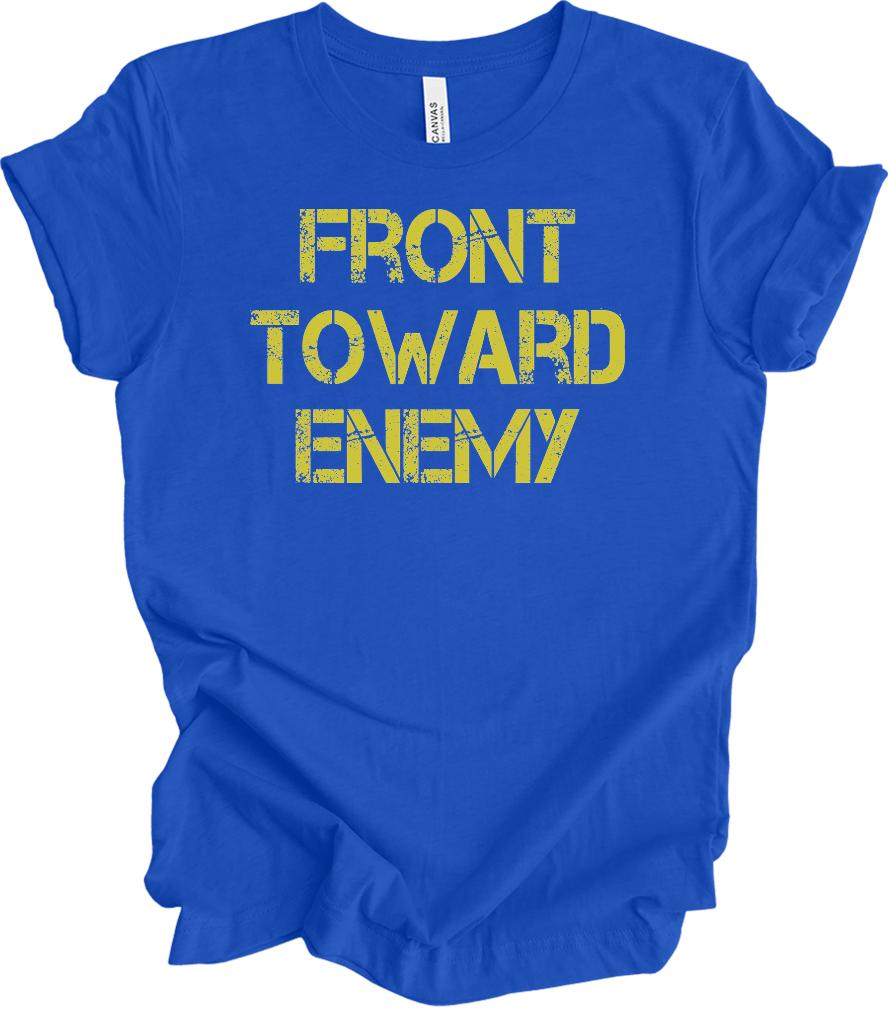 Front Toward Enemy T-Shirt in True Royal