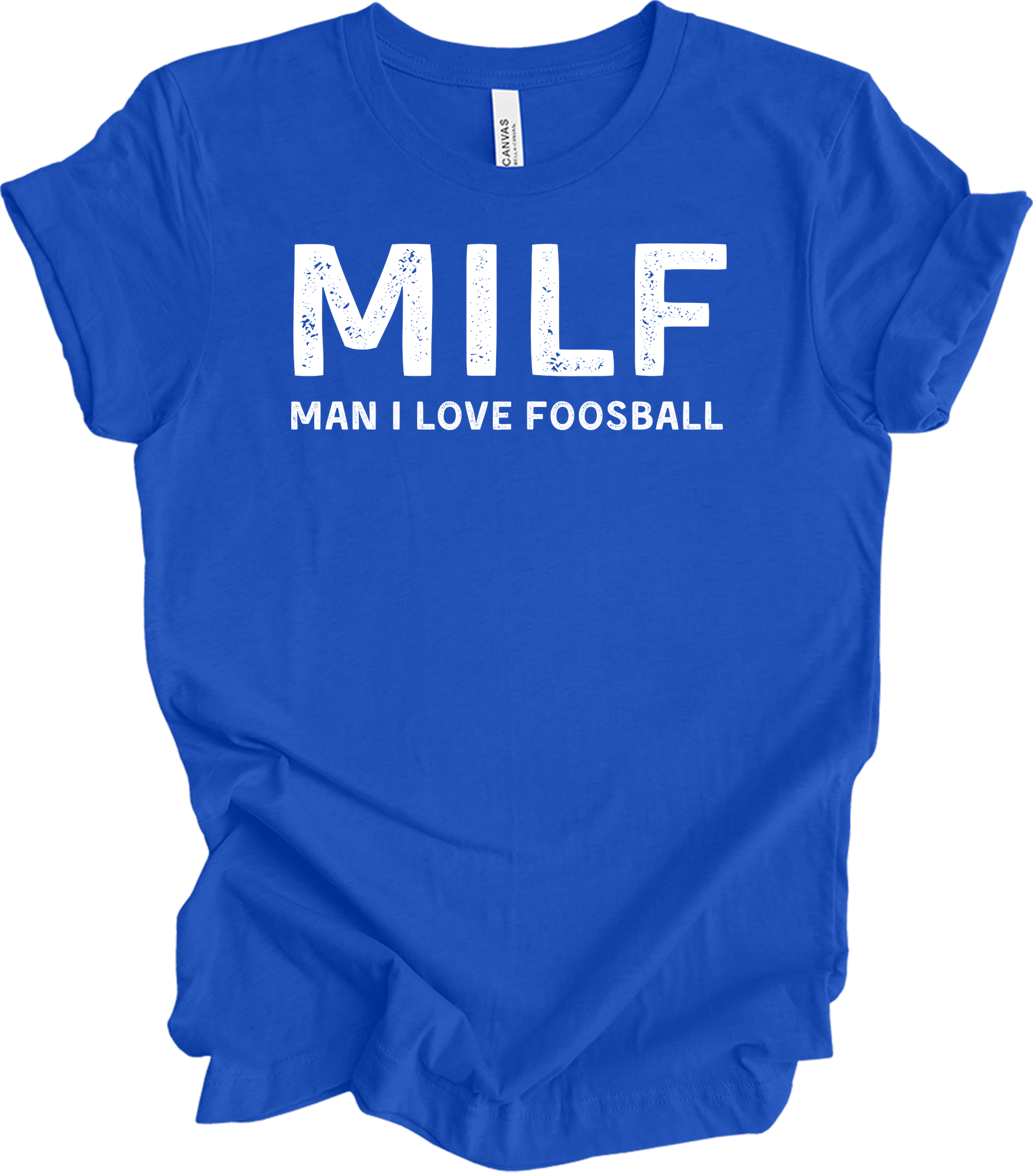 MILF Man I Love Foosball T-Shirt in True Royal