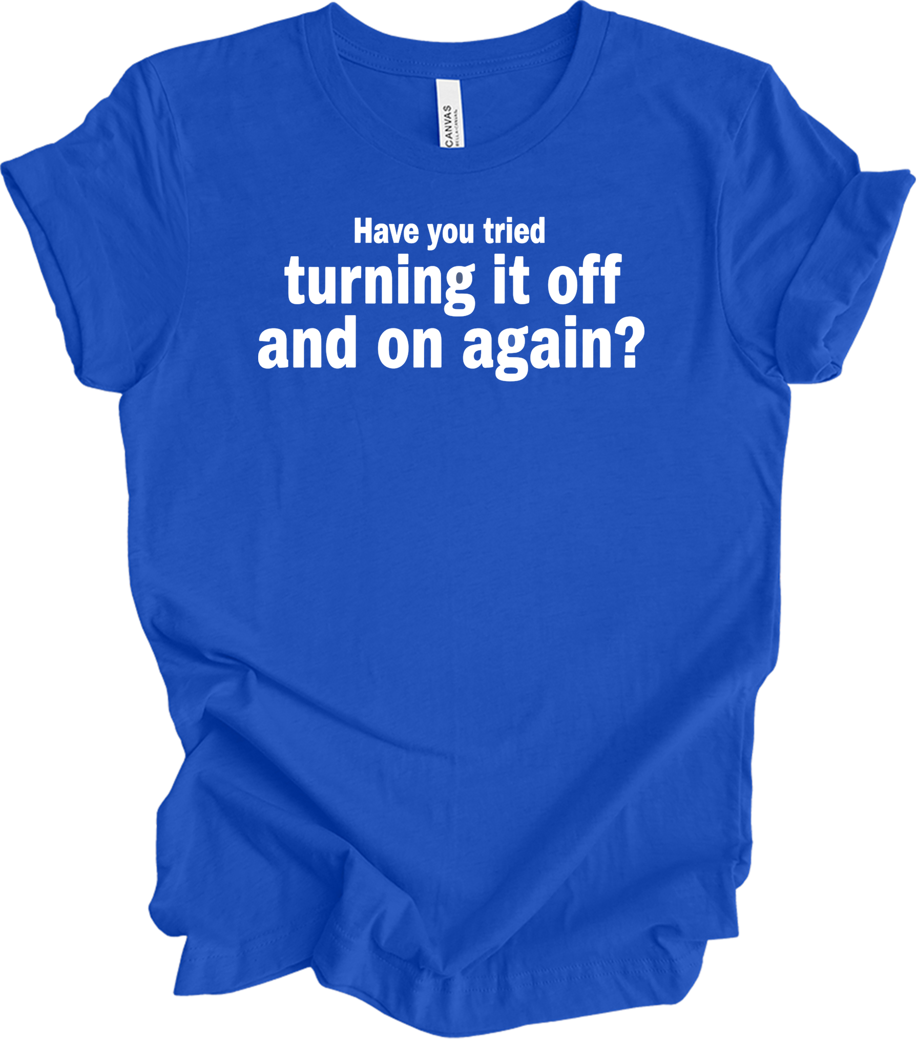 Turning It Off and On Again T-Shirt in True Royal