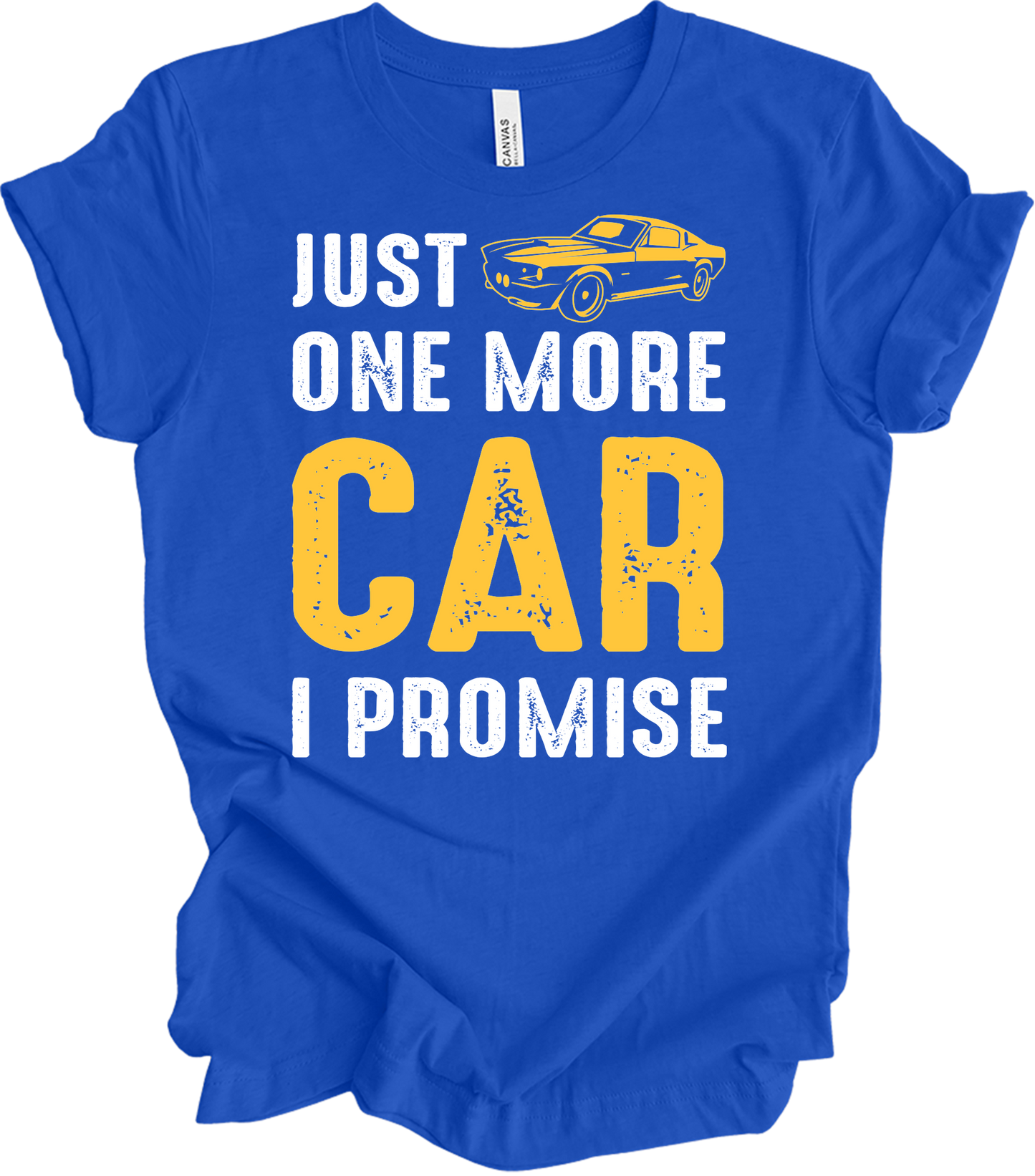 Just One More Car I Promise T-Shirt in True Royal