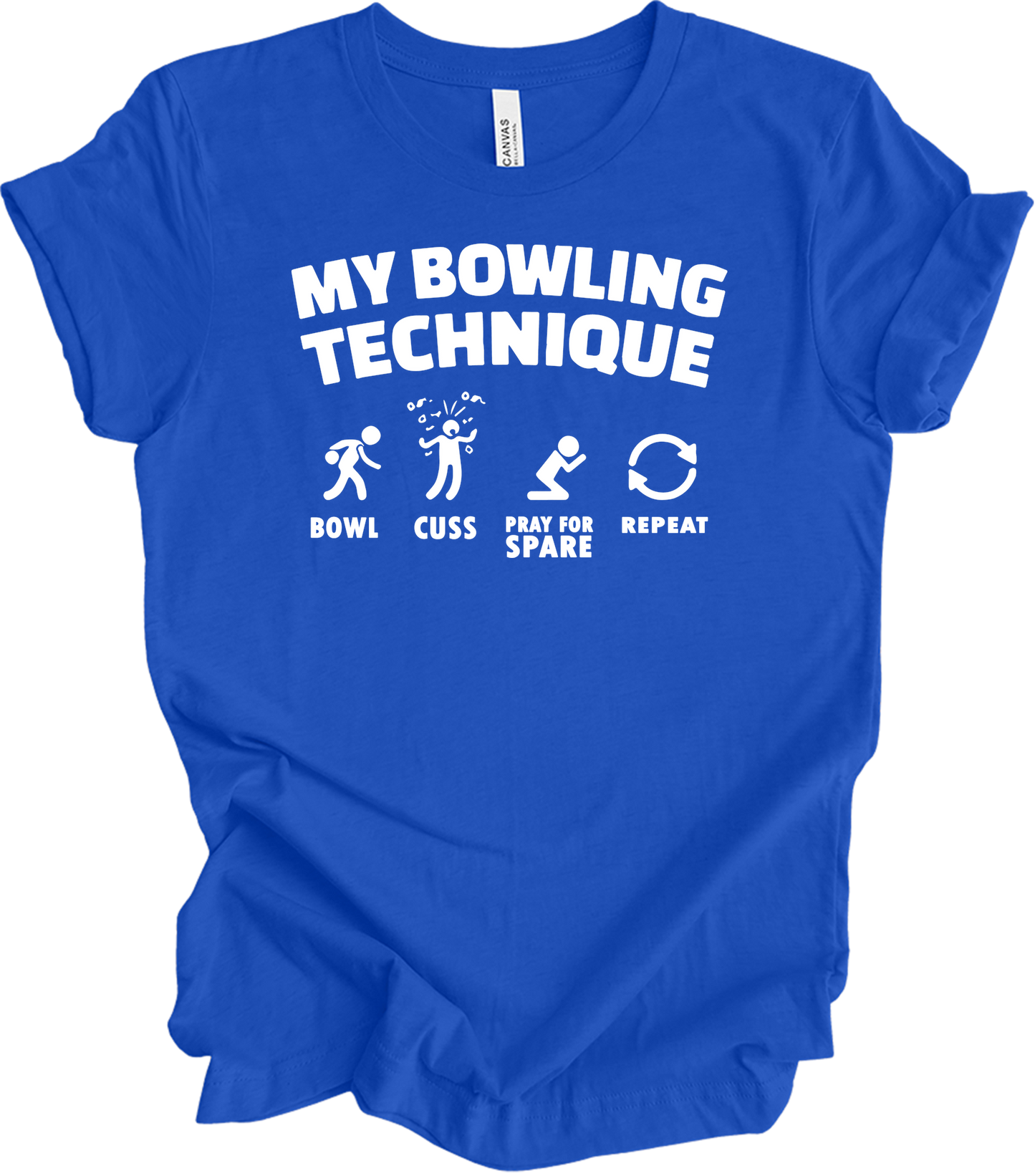 My Bowling Technique - Funny Bowler T-Shirt in True Royal