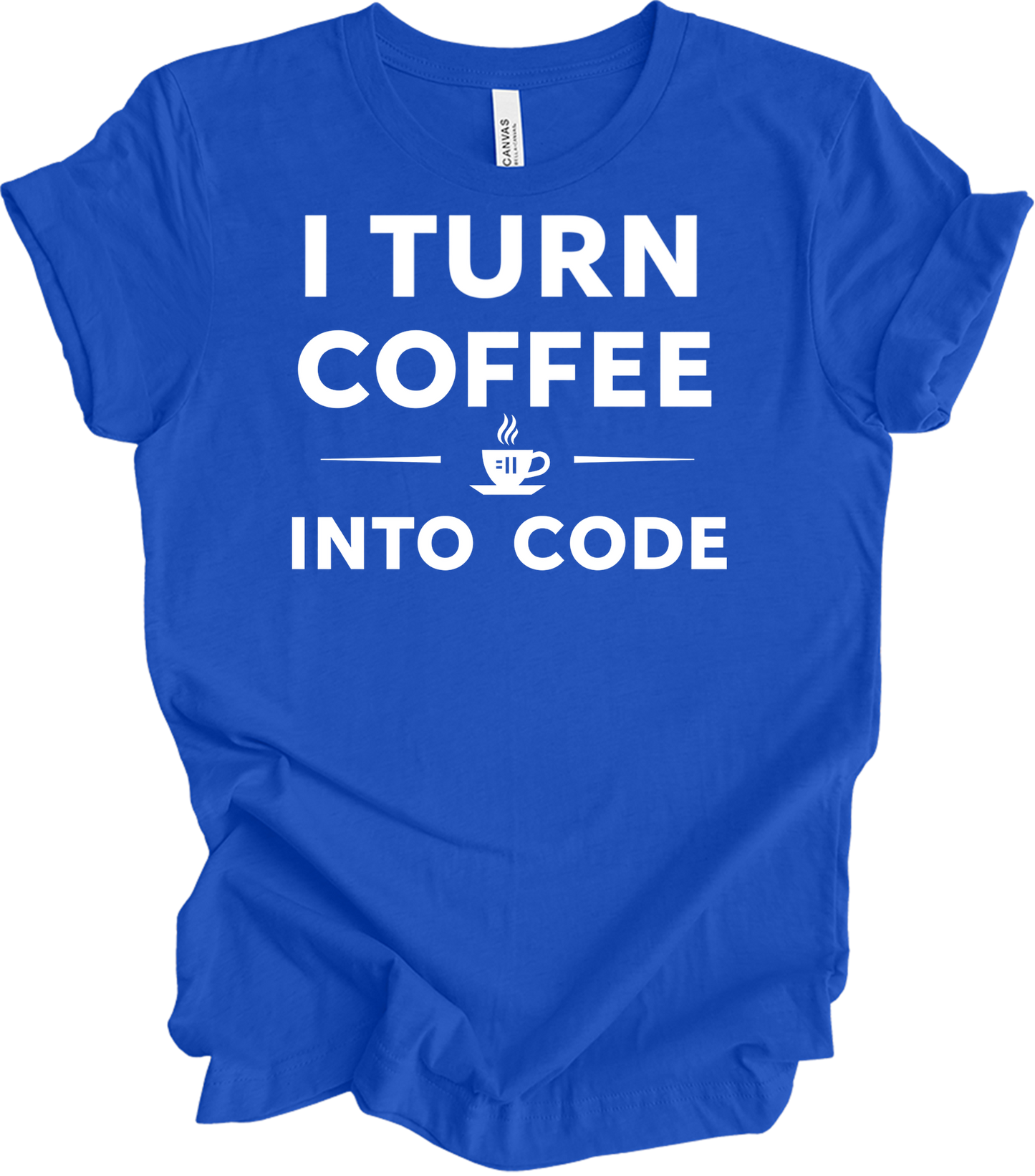I Turn Coffee Into Code T-Shirt in True Royal