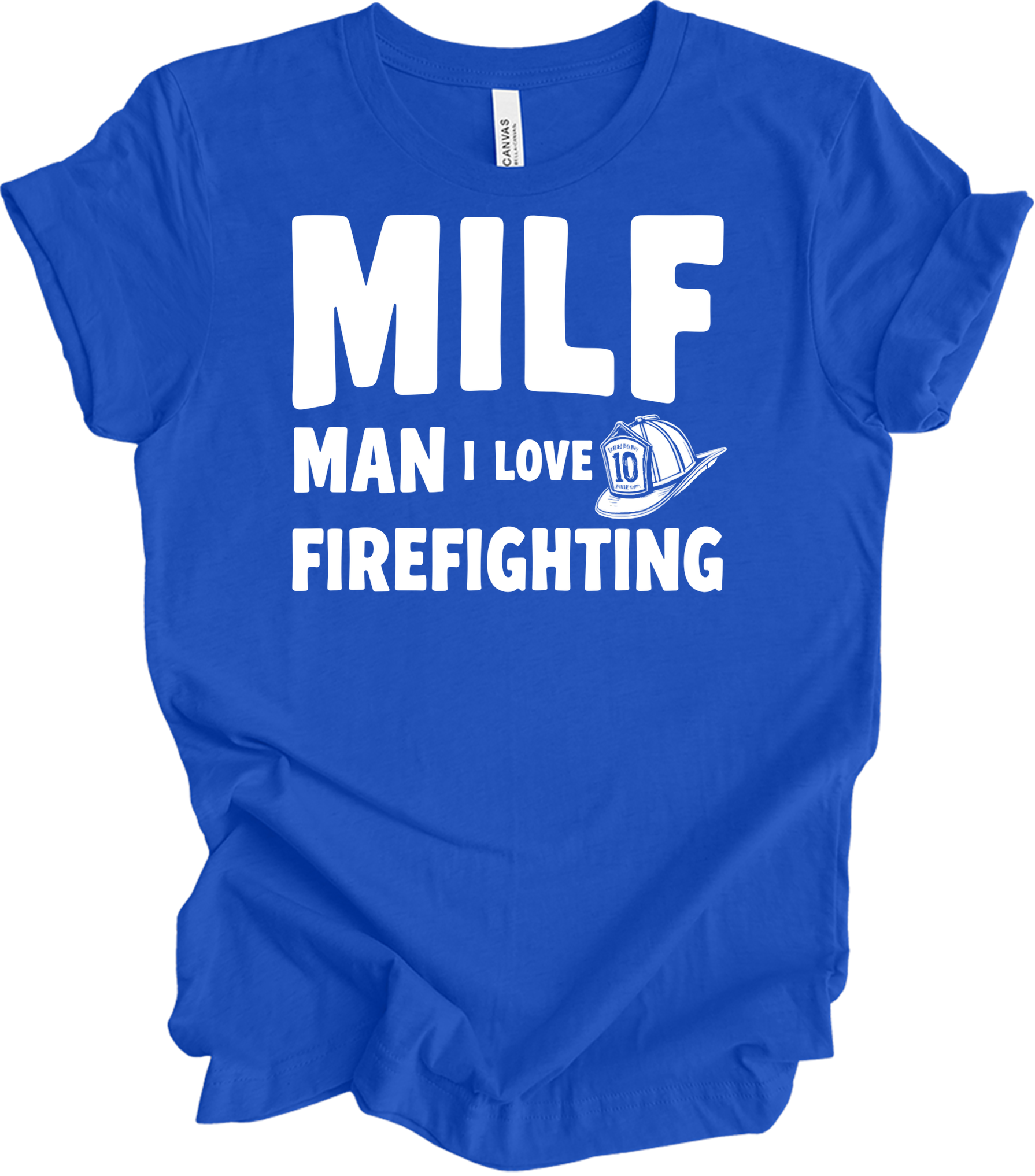 MILF Man I Love Firefighting T-Shirt in True Royal
