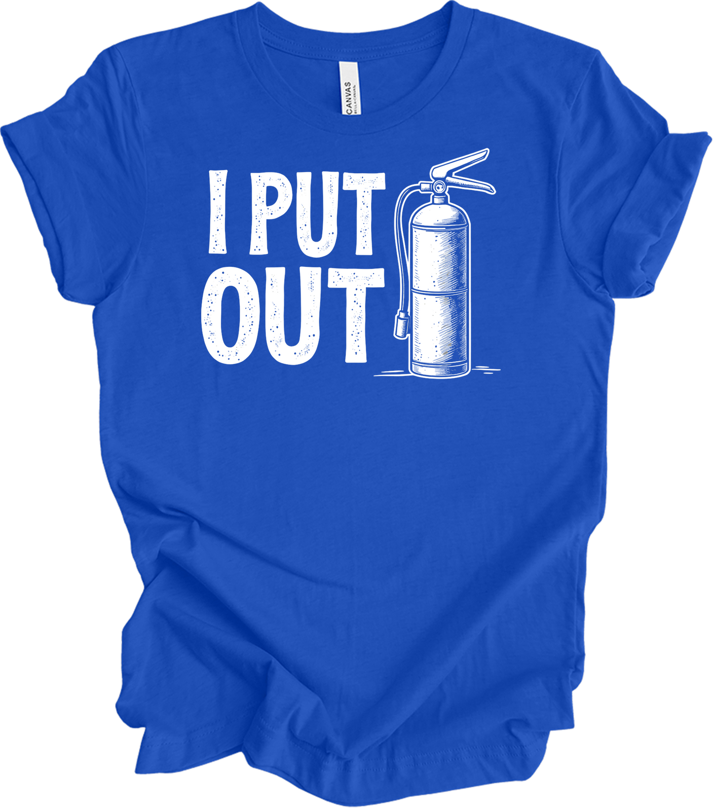 I Put Out Firefighter T-Shirt in True Royal