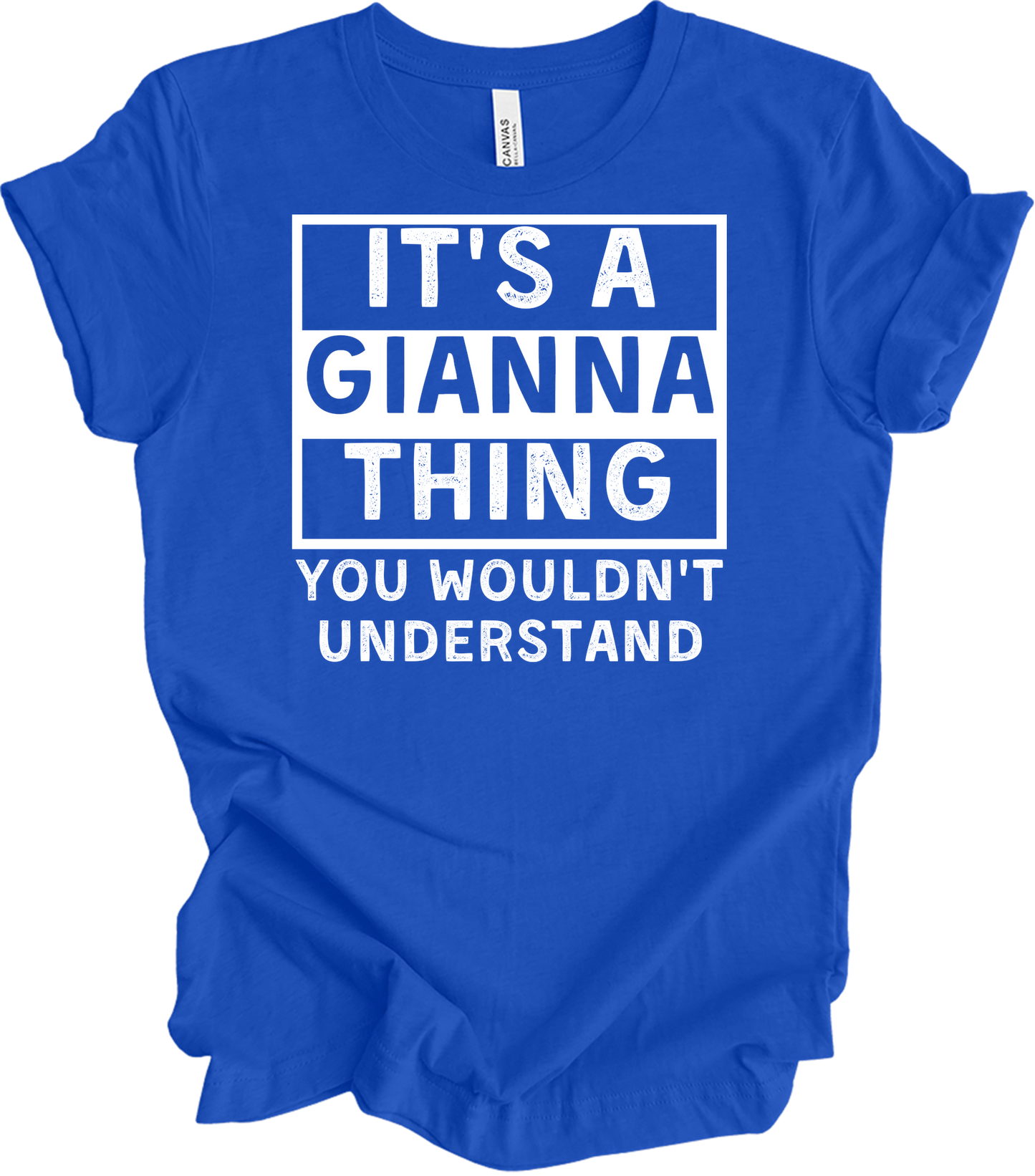 Gianna Thing You Wouldn't Understand T-Shirt in True Royal