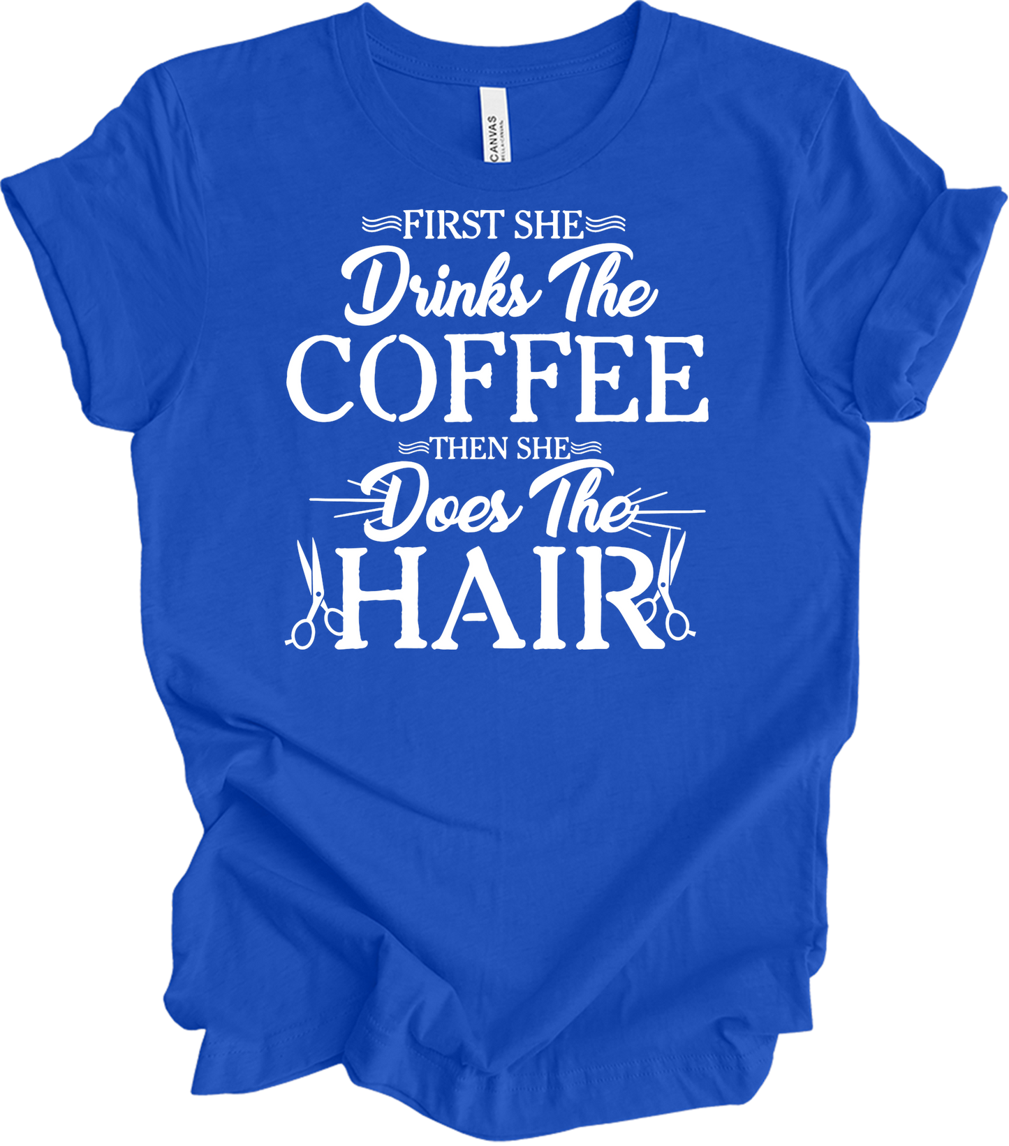 Hairstylist Coffee T-Shirt in True Royal
