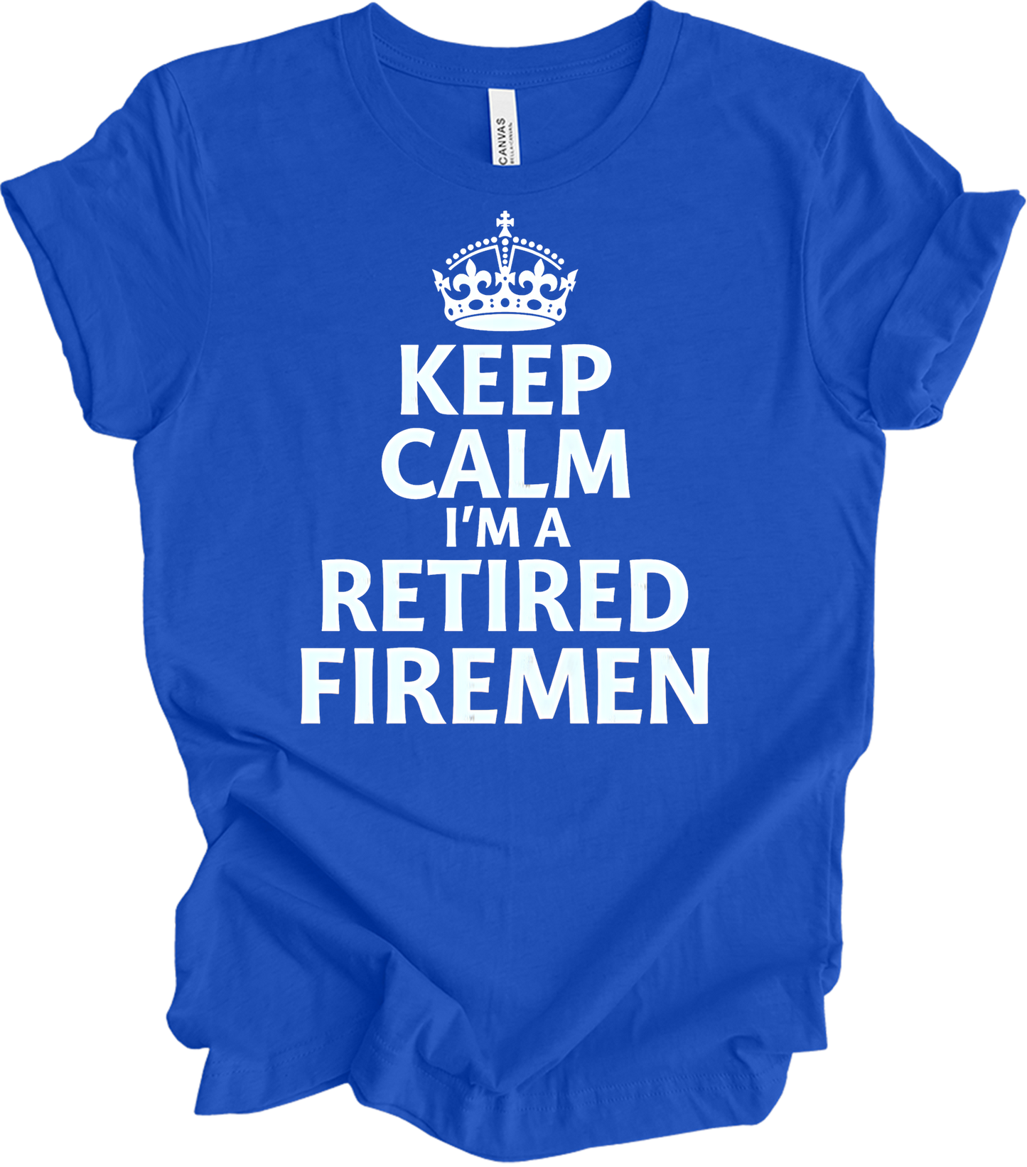 Keep Calm Retired Fireman T-Shirt in True Royal