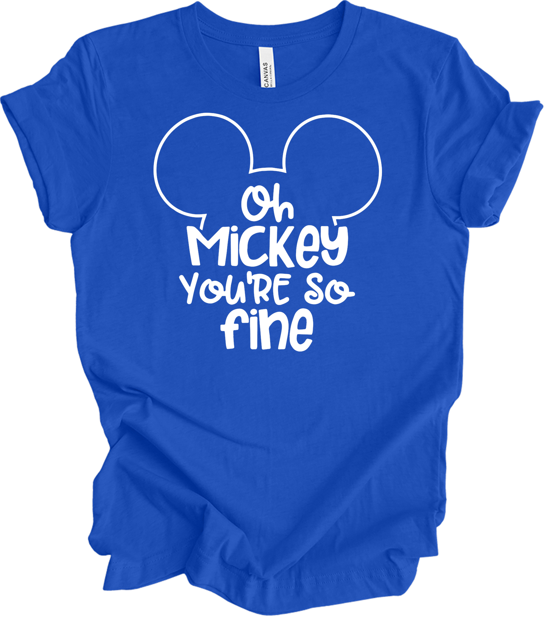 Oh Mickey You're So Fine - Unisex T-Shirt in True Royal