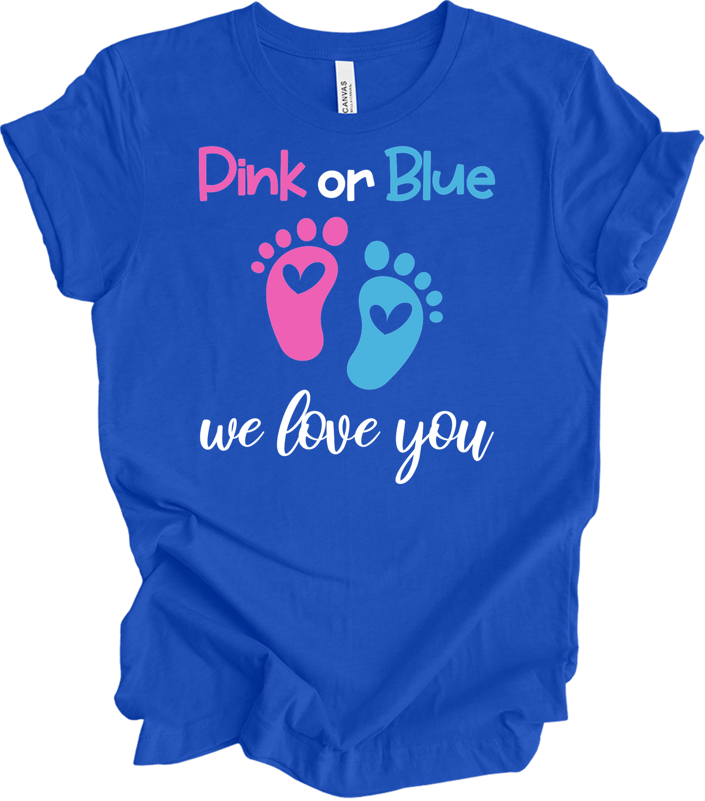 Pink or Blue We Love You T-Shirt in True Royal