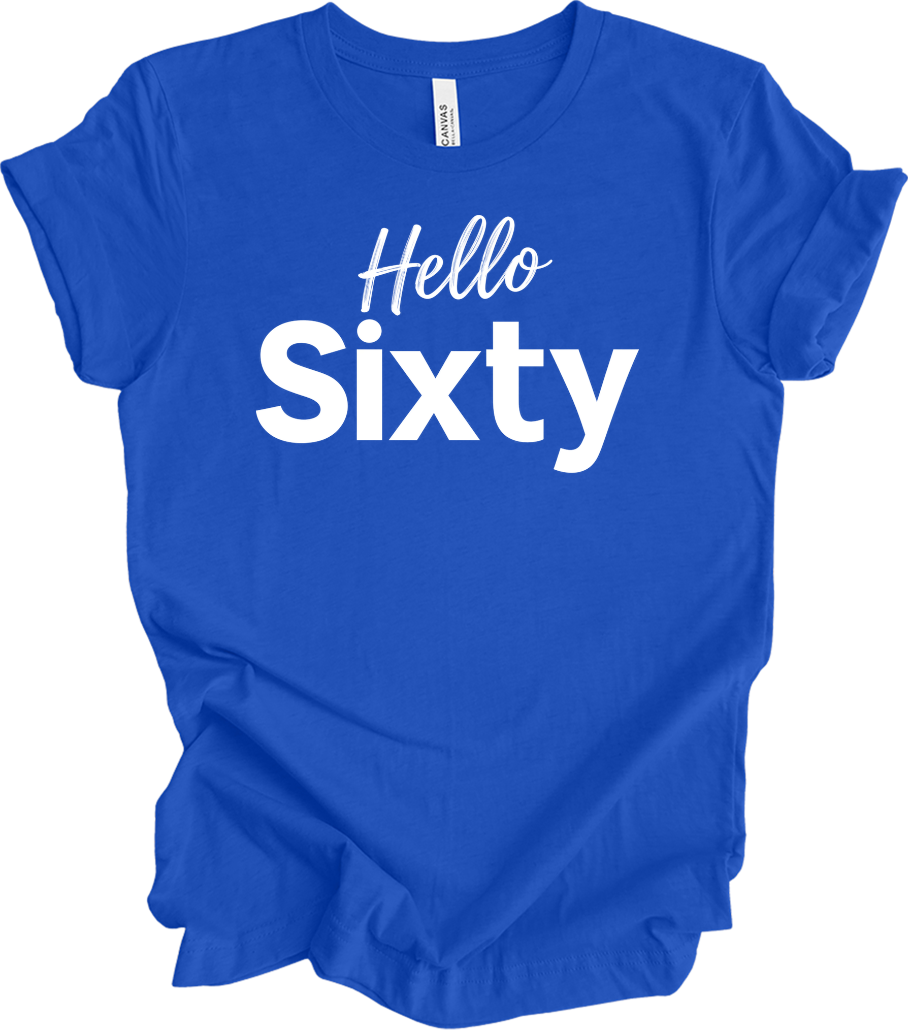Hello Sixty Birthday T-Shirt in True Royal