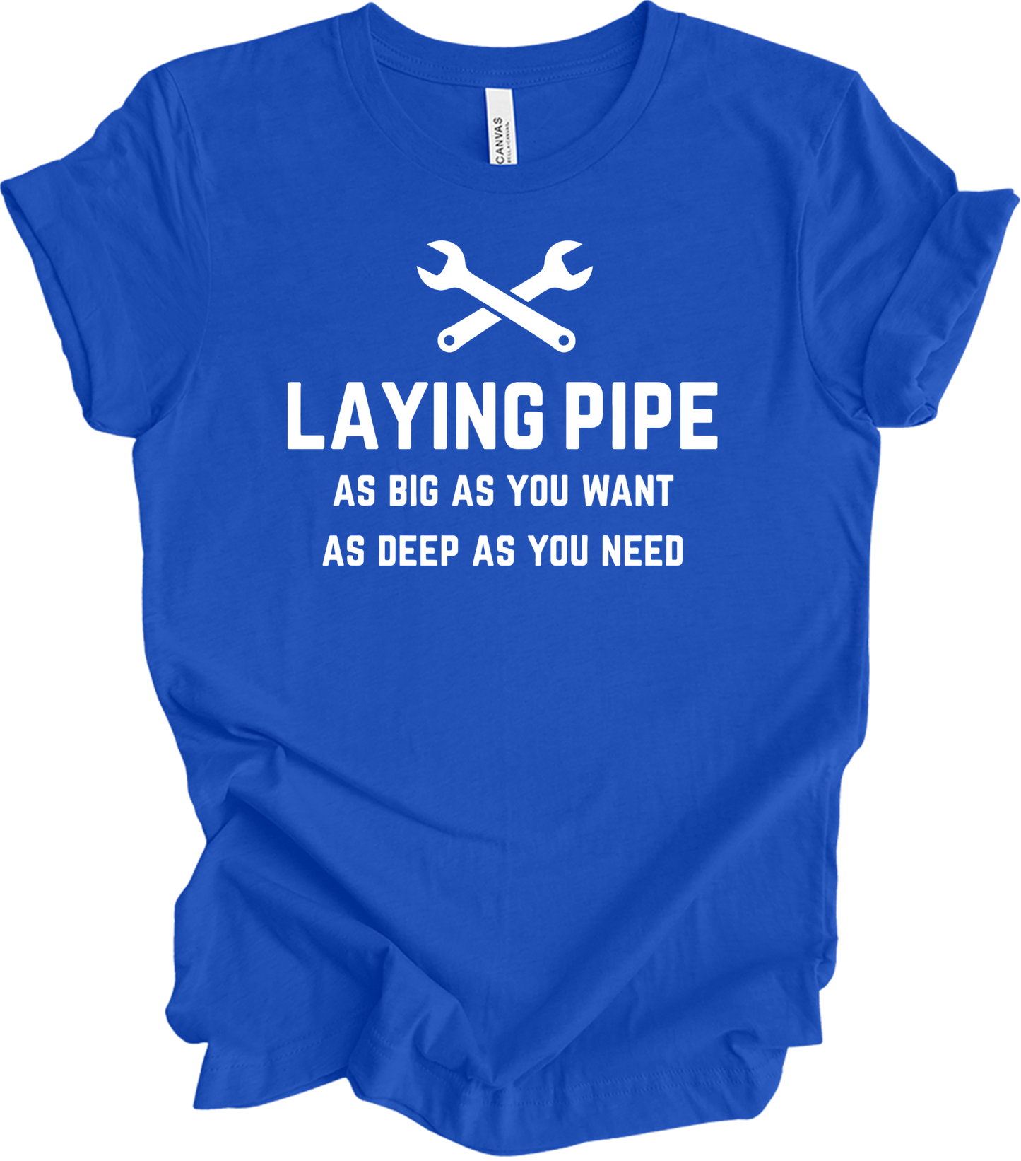 Laying Pipe Funny Plumber T-Shirt in True Royal