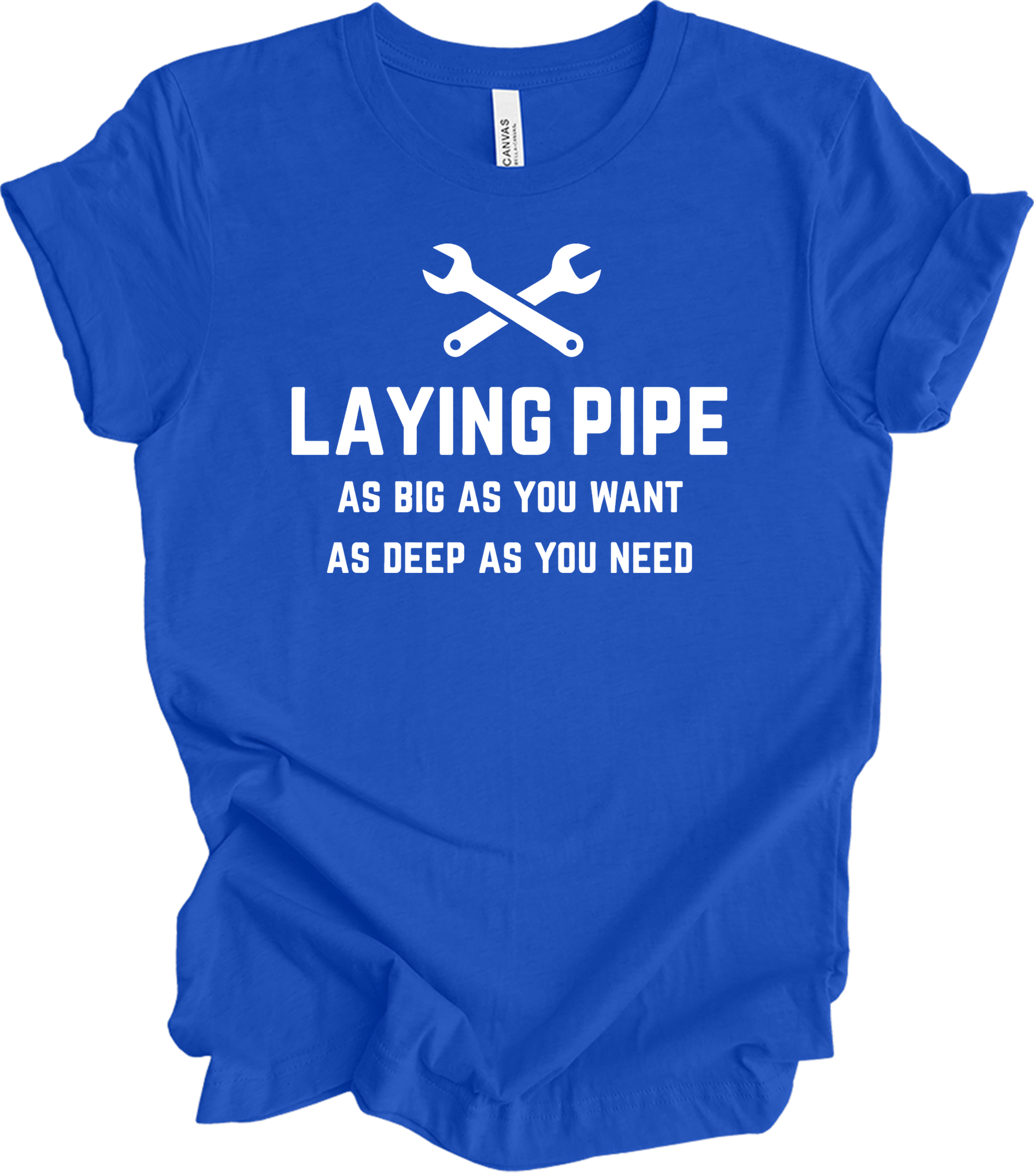 Laying Pipe Funny Plumber T-Shirt in True Royal