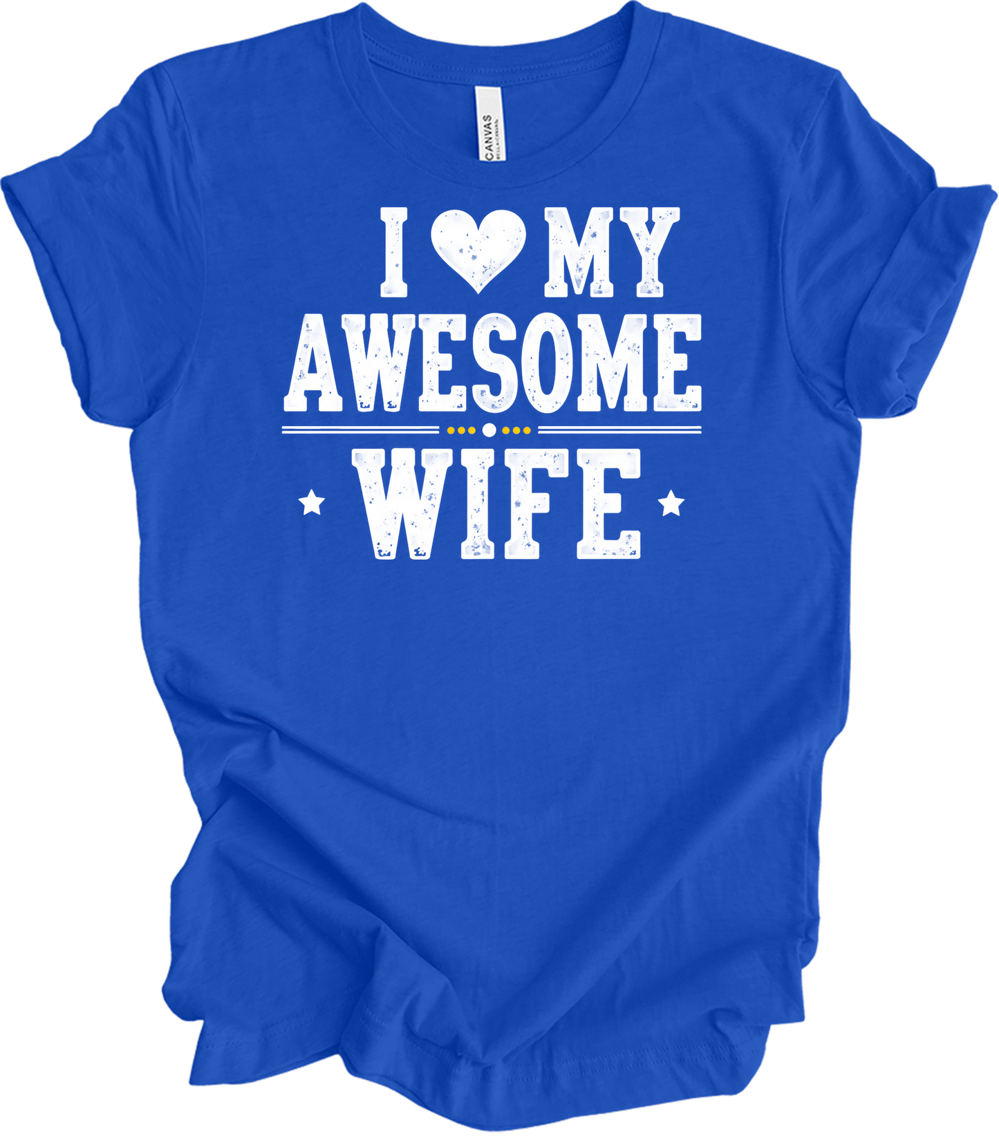 I Love My Awesome Wife T-Shirt in True Royal