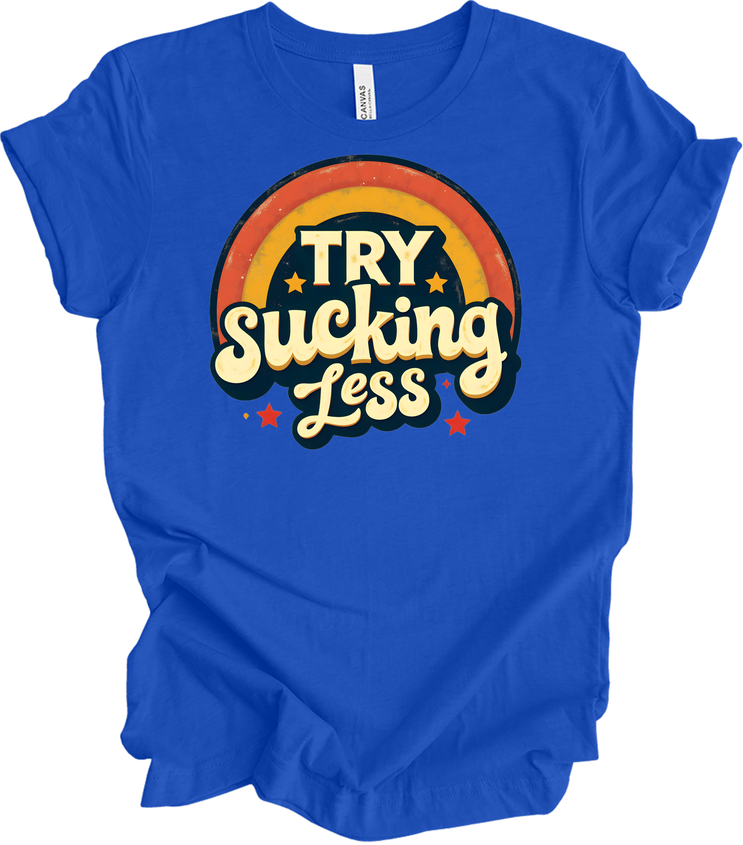 'Try Sucking Less' Funny T-Shirt in True Royal