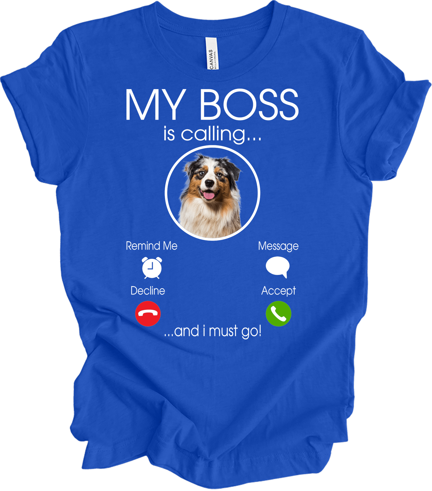 Australian Shepherd 'My Boss' T-Shirt in True Royal