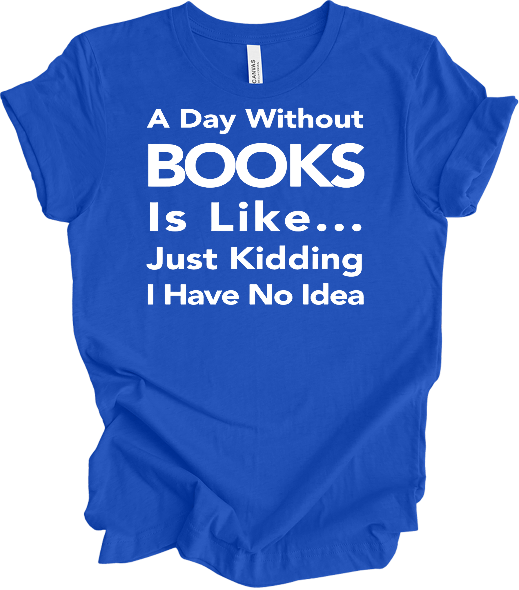 Funny Book Lover T-Shirt in True Royal