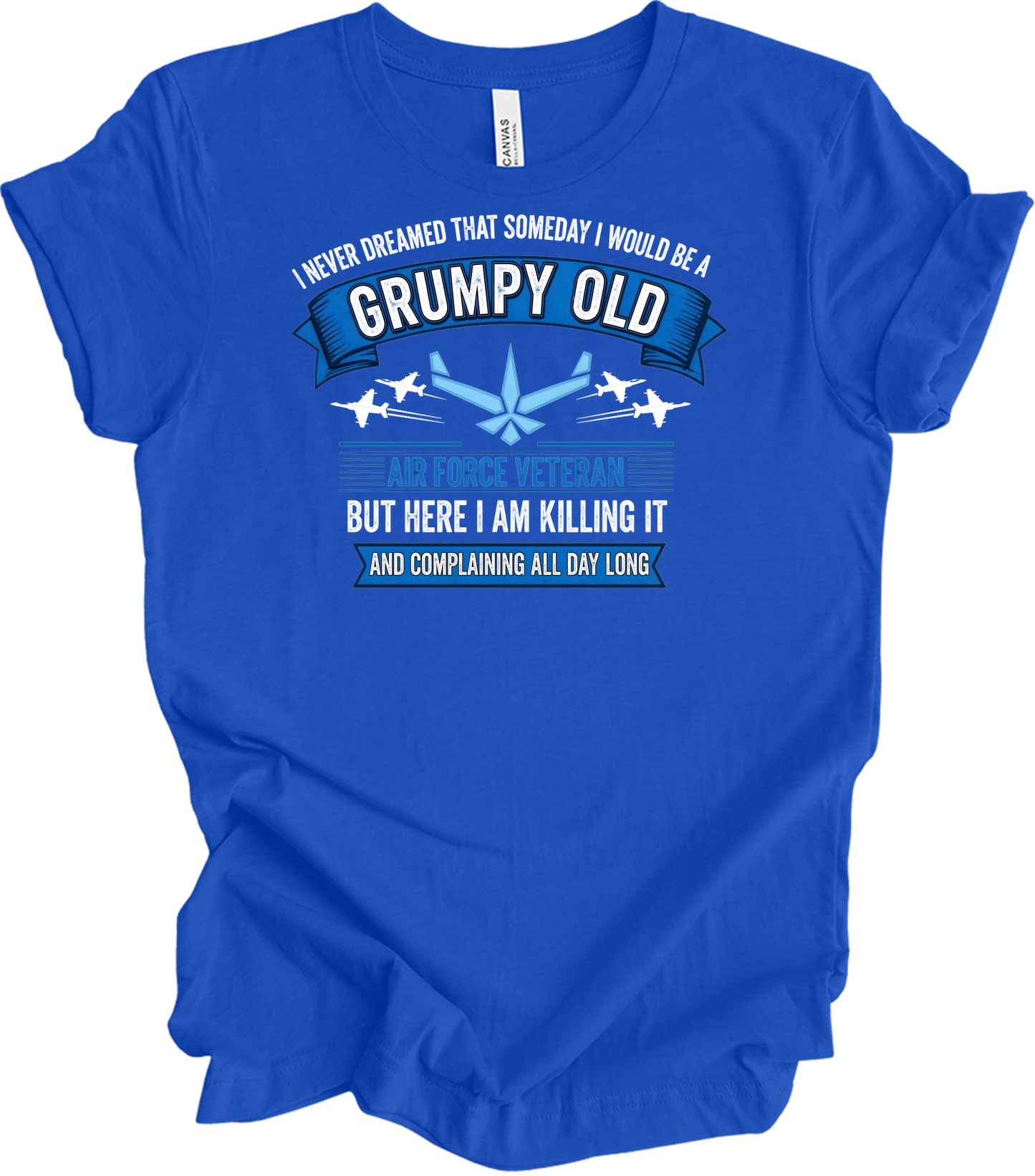 Grumpy Old Air Force Vet T-Shirt in True Royal