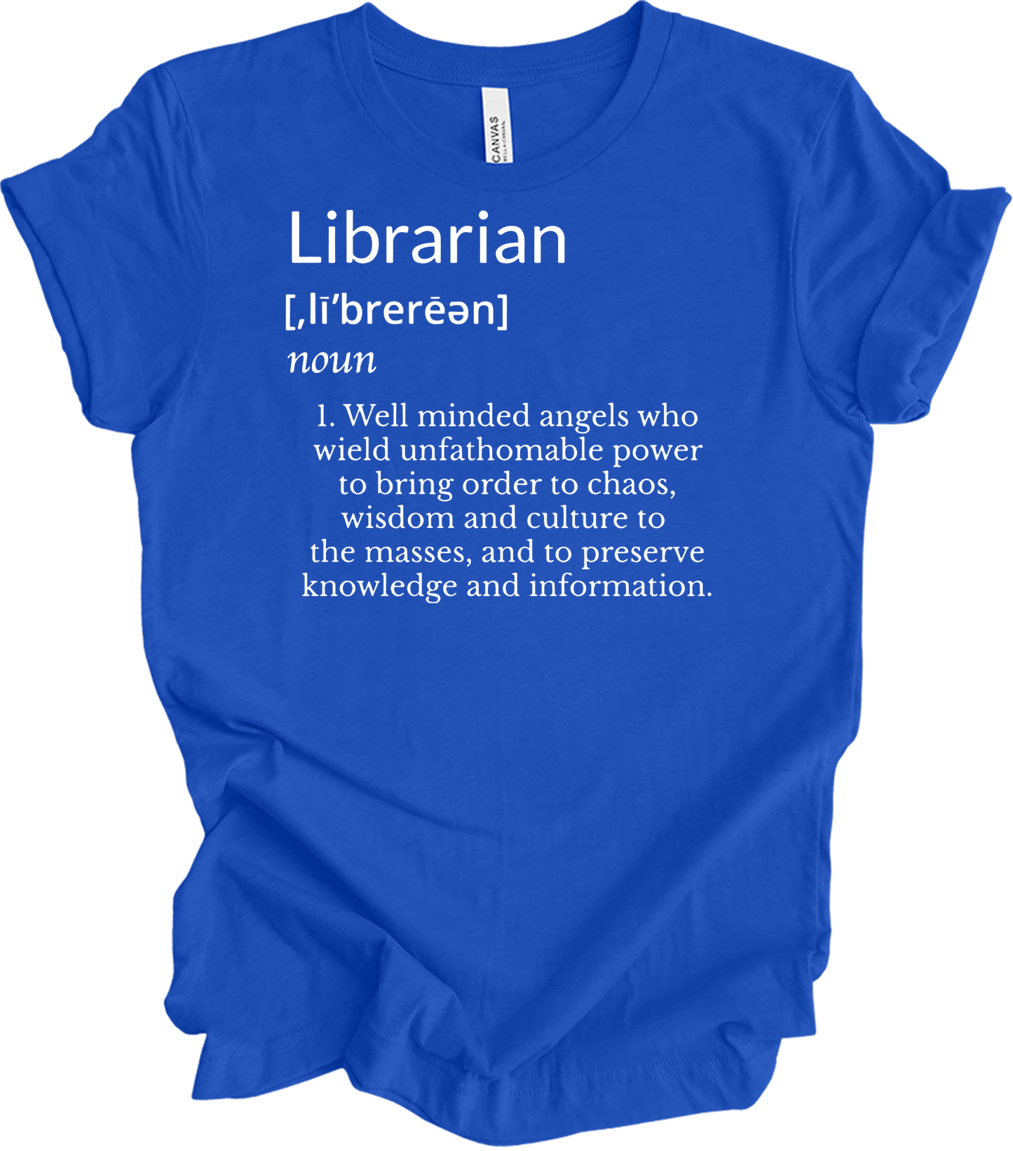 Librarian Definition - Funny Gift T-Shirt in True Royal