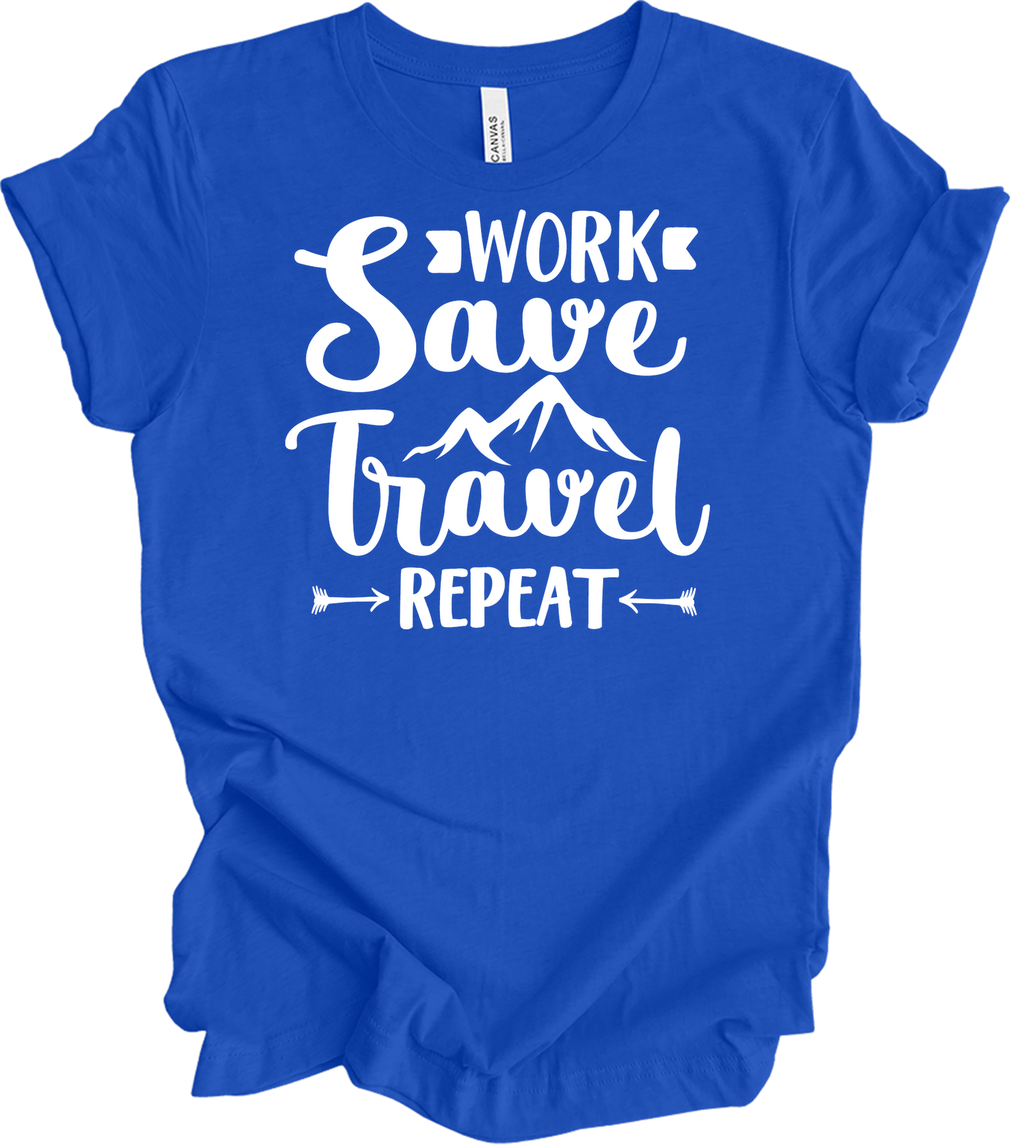 Work Save Travel Repeat - Adventure T-Shirt in True Royal