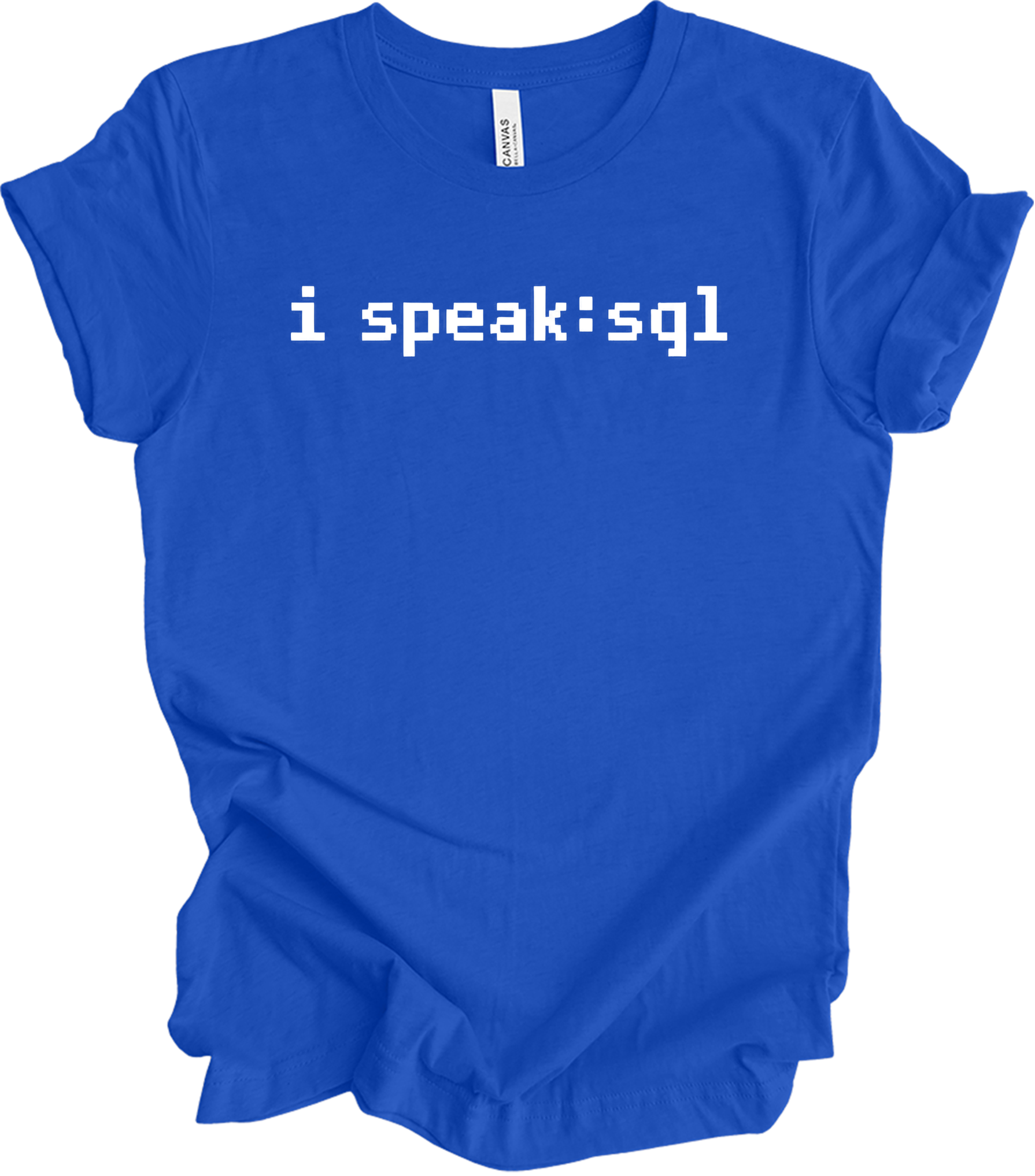 I'm Speaking SQL T-Shirt in True Royal