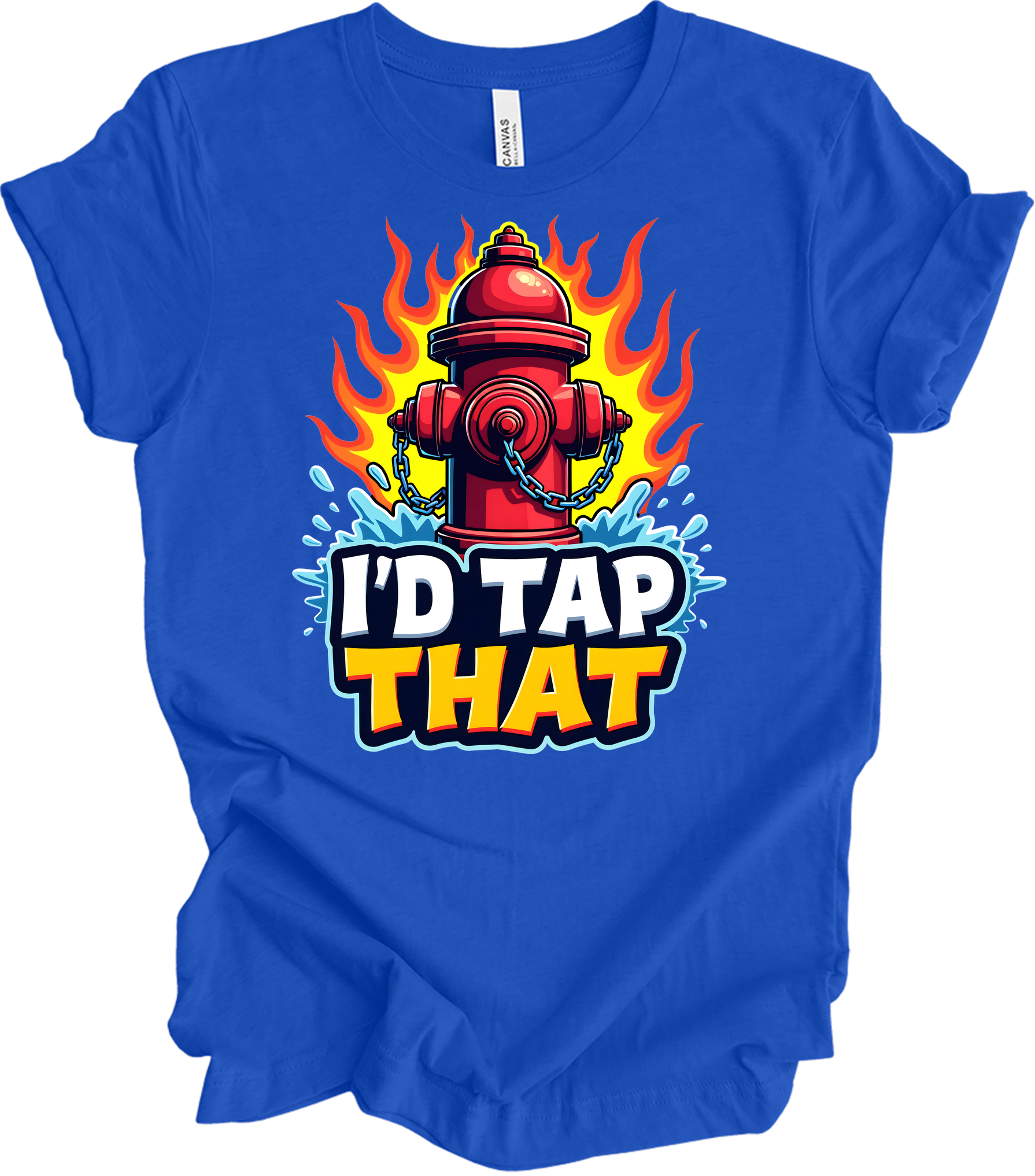 I'd Tap That Fire Hydrant T-Shirt in True Royal