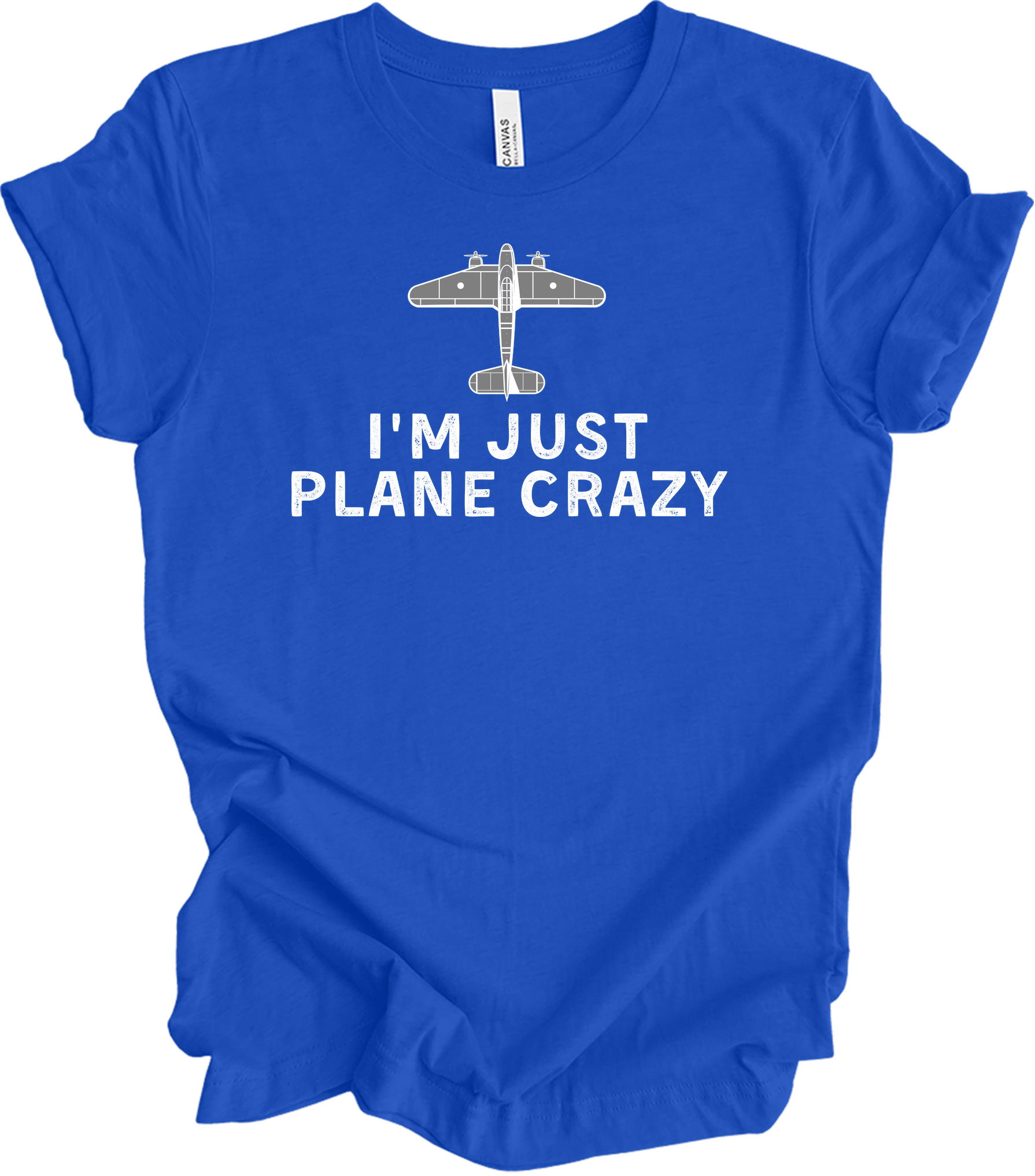 I'm Just Plane Crazy T-Shirt in True Royal
