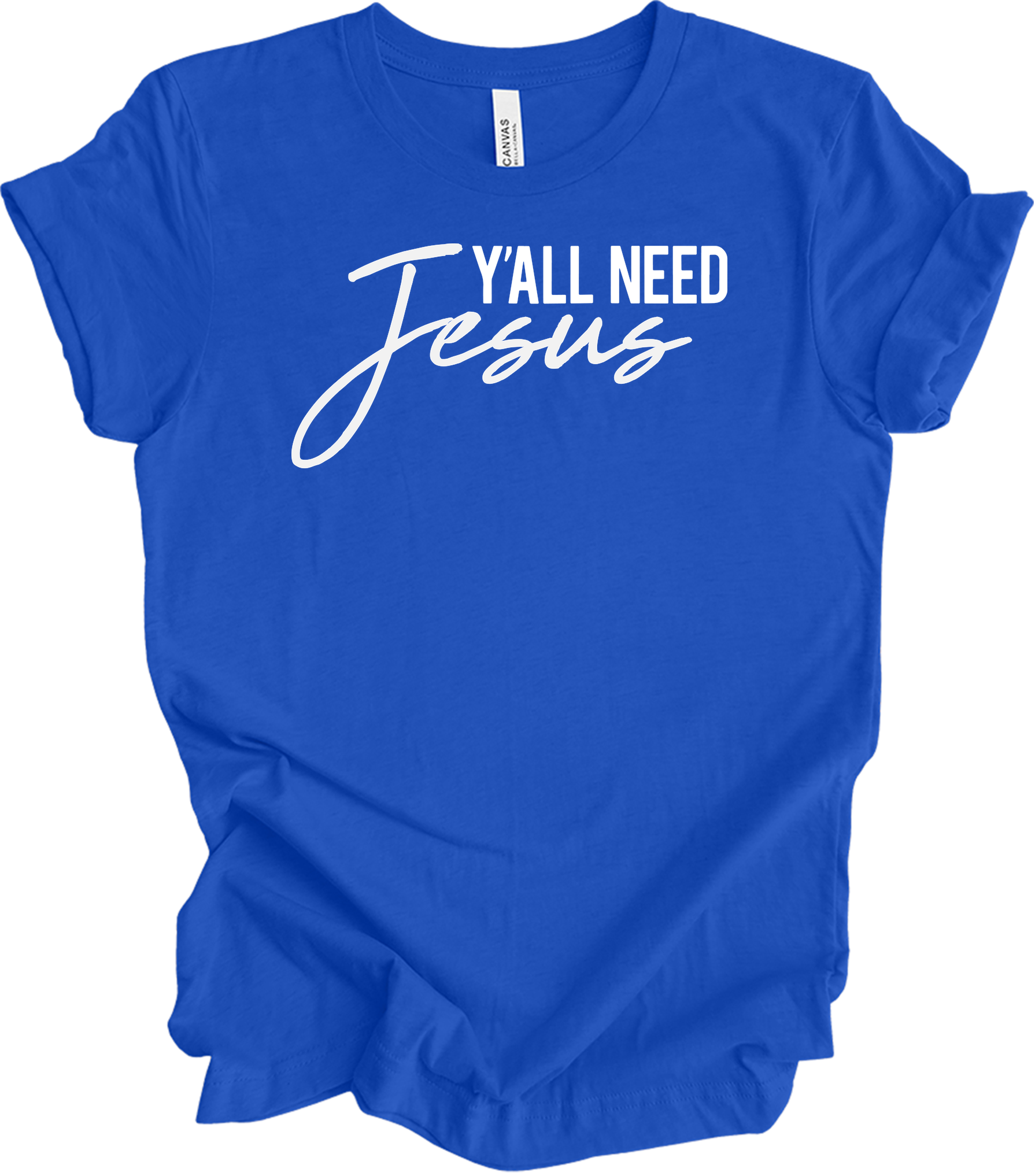 Y'all Need Jesus T-Shirt in True Royal