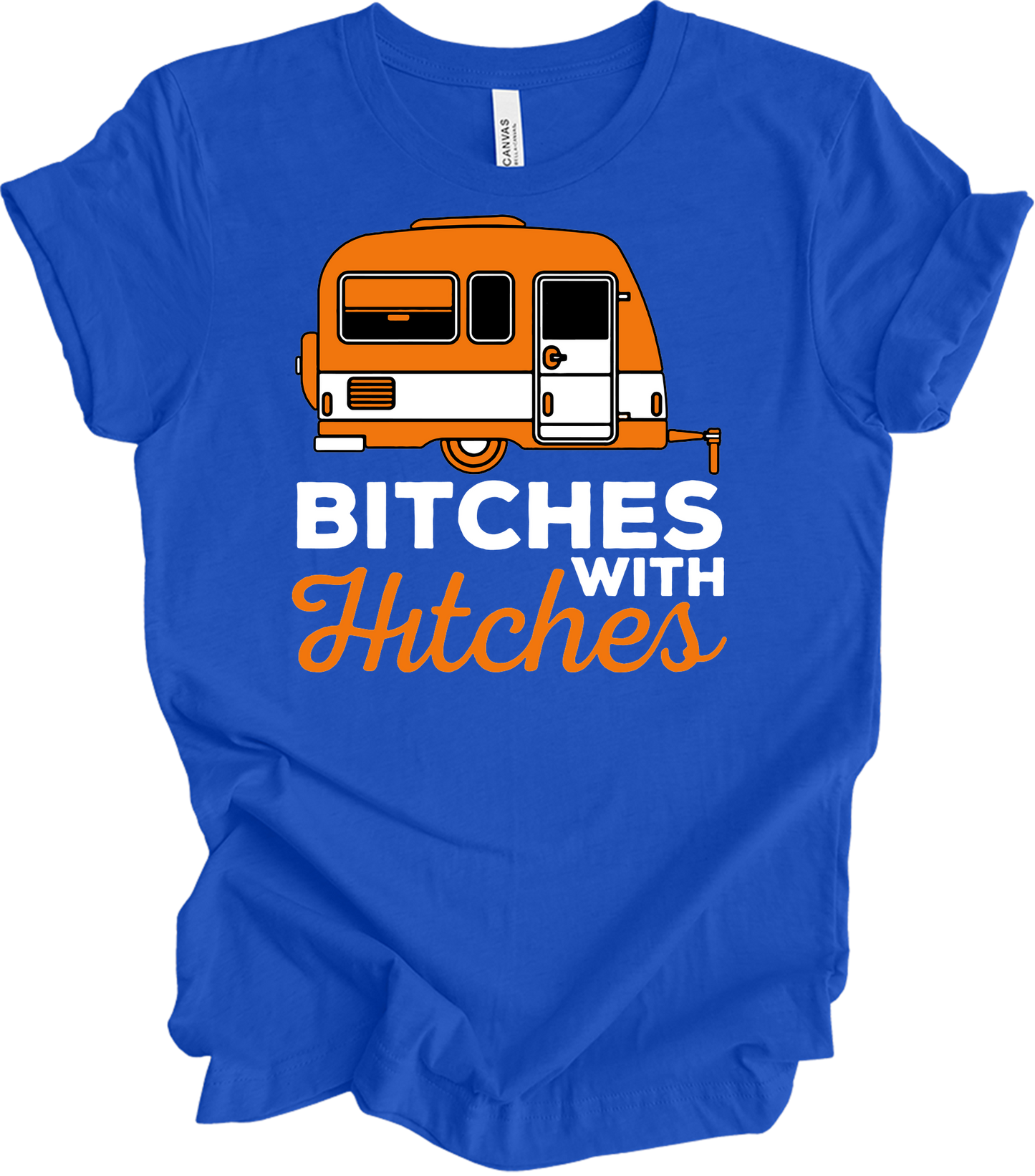 Bitches with Hitches T-Shirt in True Royal