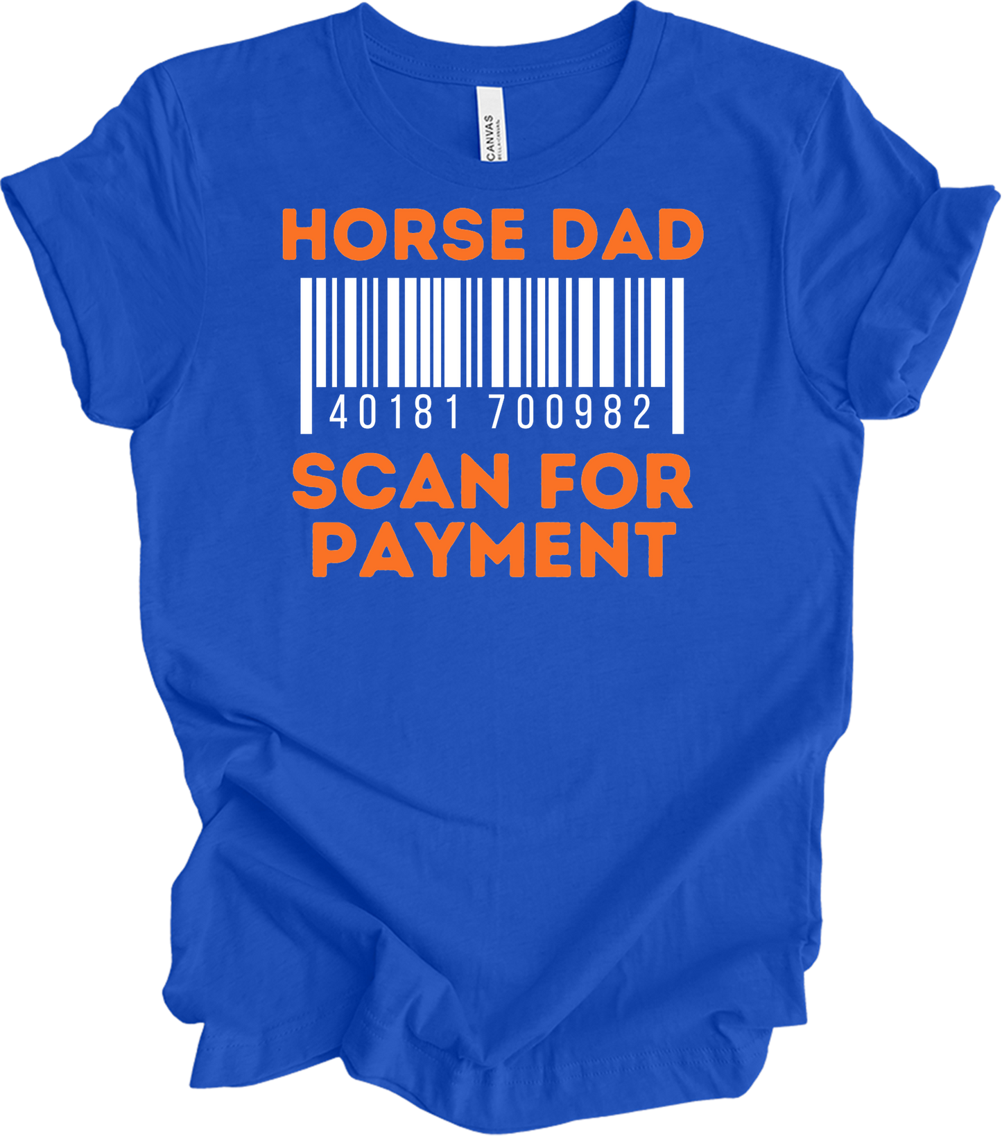 Horse Dad Scan for Payment T-Shirt in True Royal