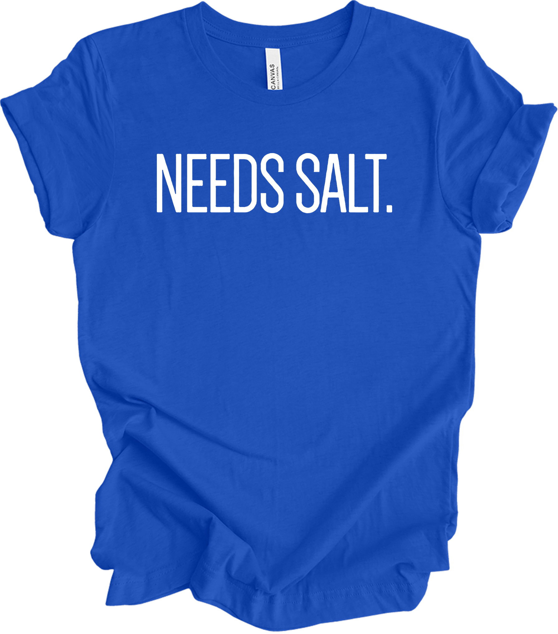 Needs Salt - Chef Humor T-Shirt in True Royal