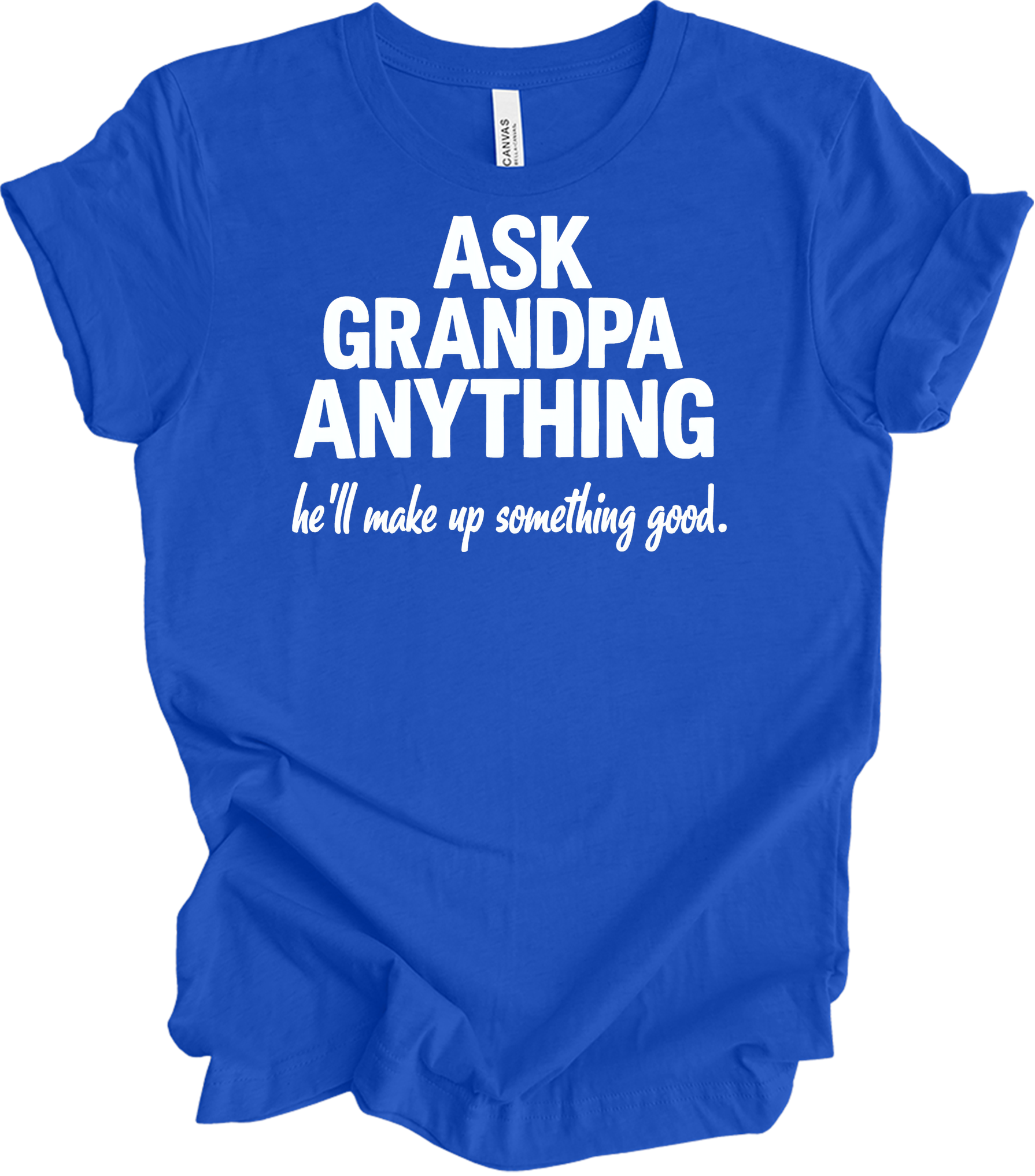 Ask Grandpa Anything T-Shirt in True Royal